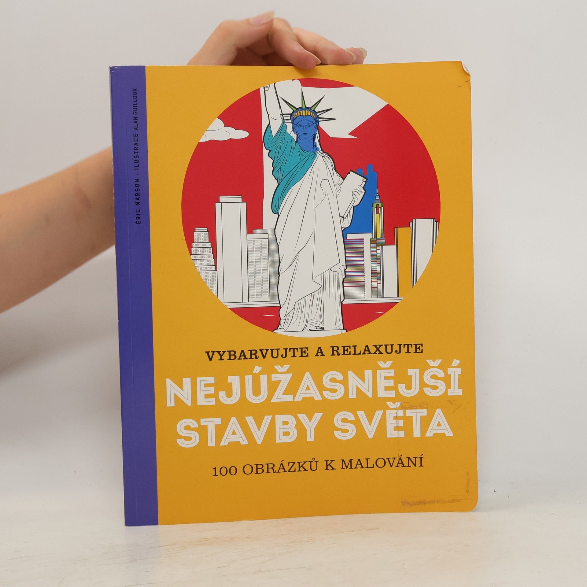 Éric Marson Nejúžasnější stavby světa. Vybarvujte a relaxujte