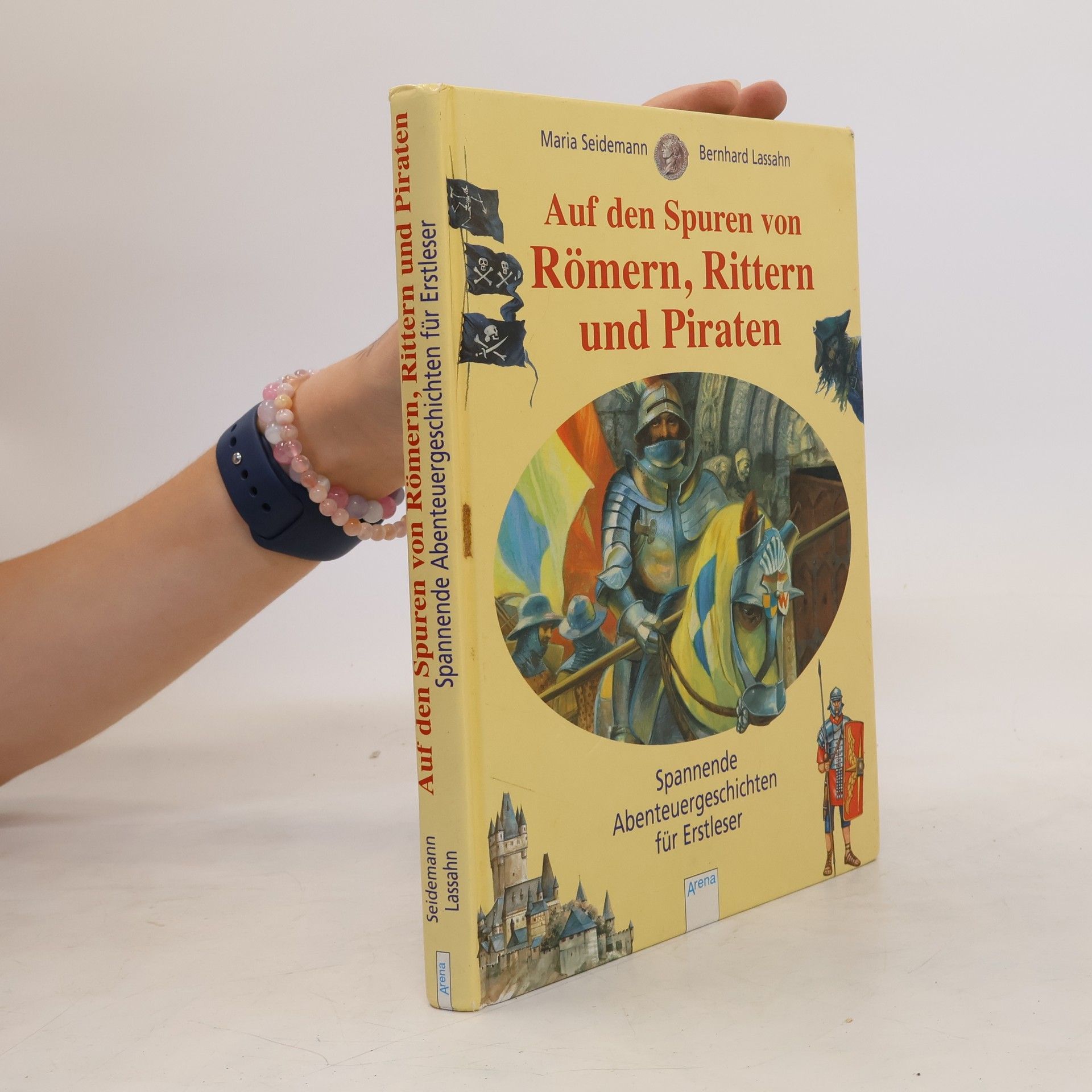 Maria Seidemann Auf den Spuren von Römern, Rittern und Piraten