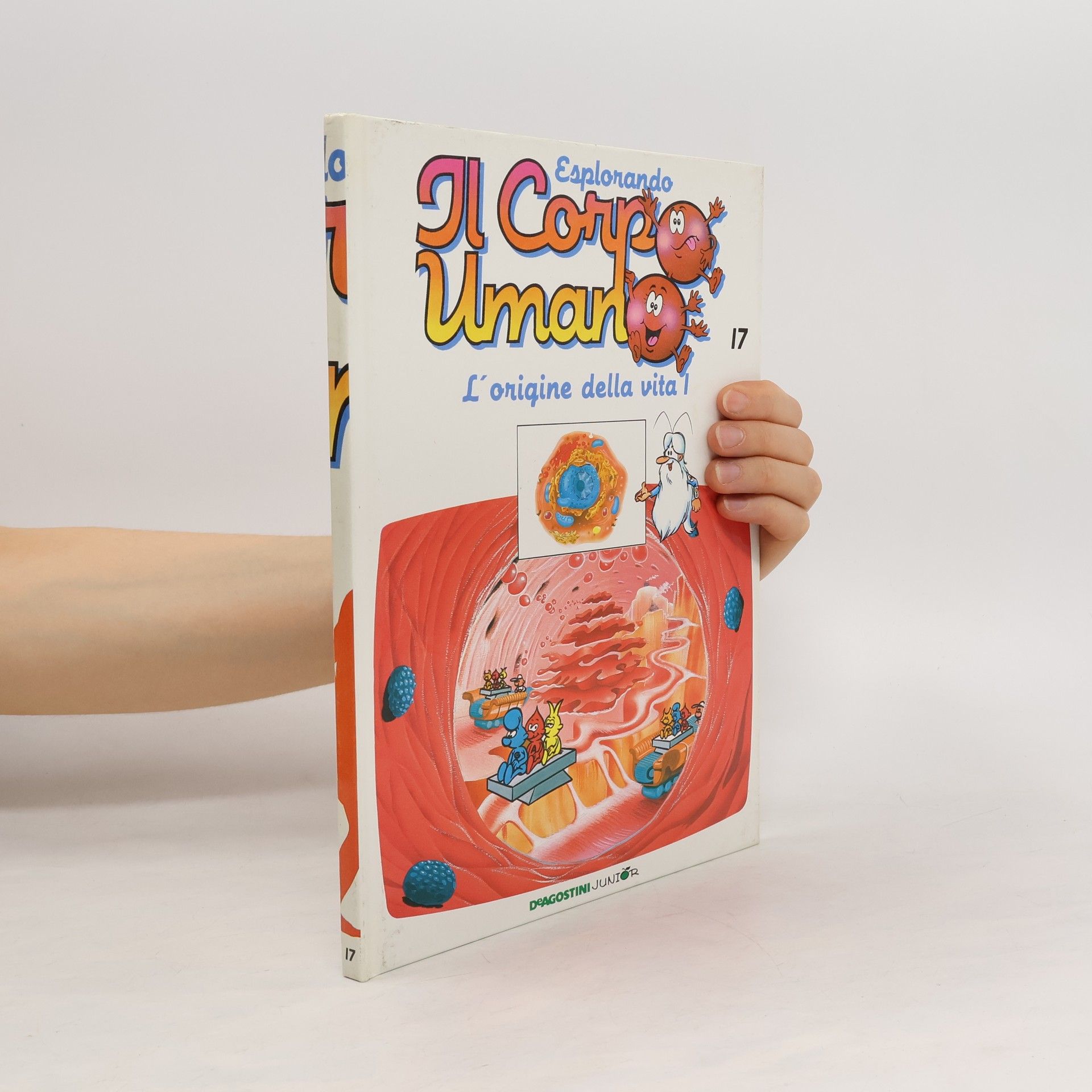 Autorenkollektiv Esplorando il Corpo Umano 17: L’origine della vita I.