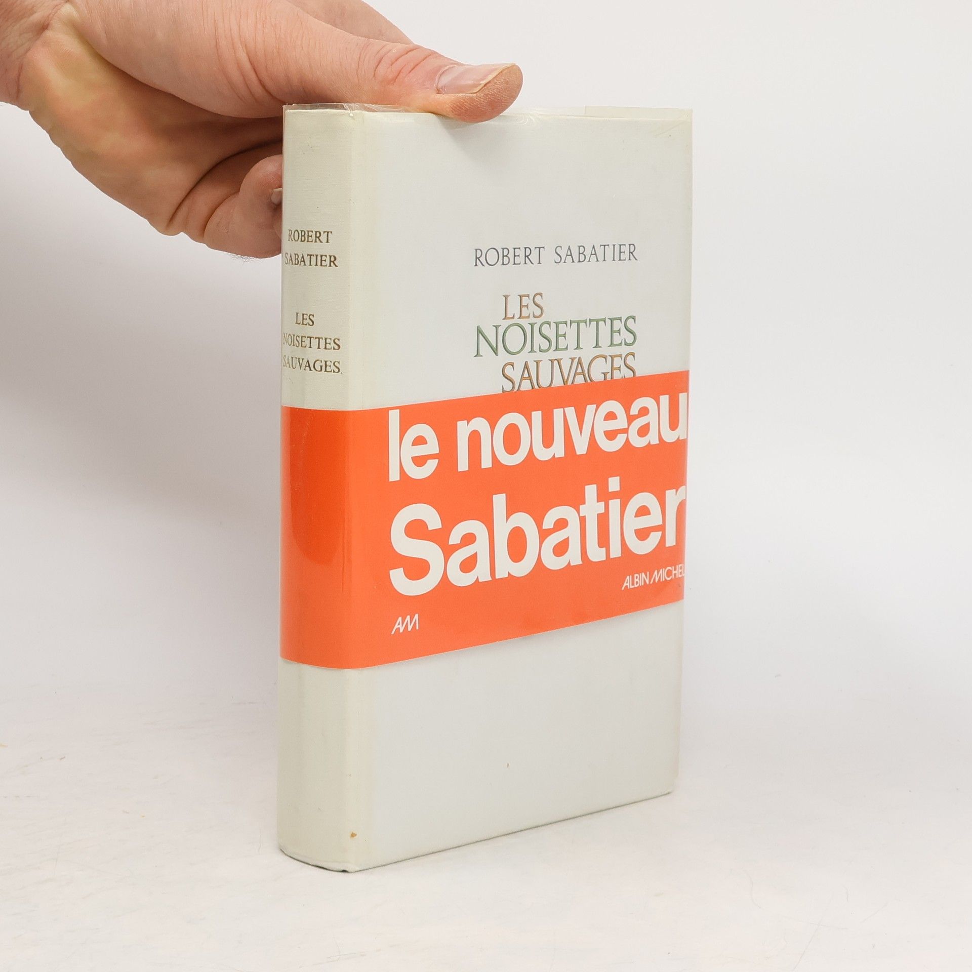 Robert Sabatier Les noisettes sauvages