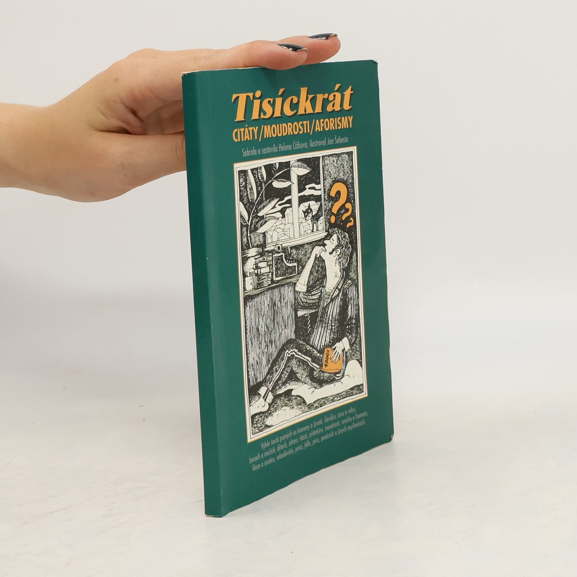 Helena Čížková Tisíckrát. Citáty, moudrosti, aforismy