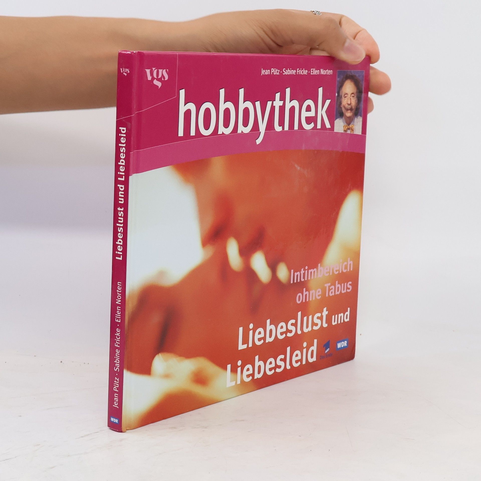 Jean Pütz Liebeslust und Liebesleid