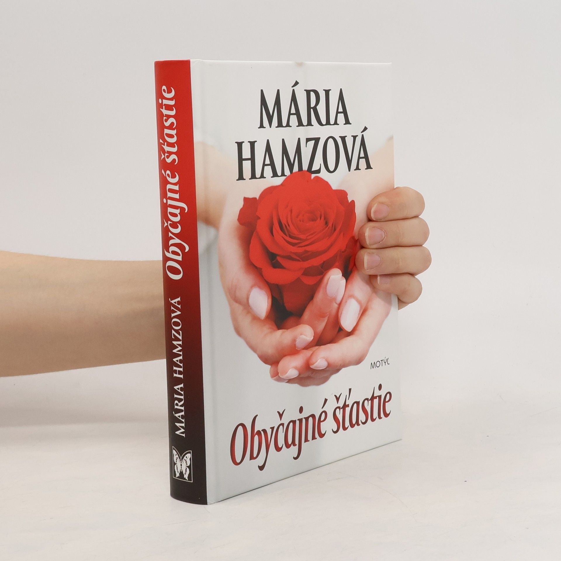 Mária Hamzová Obyčajné šťastie