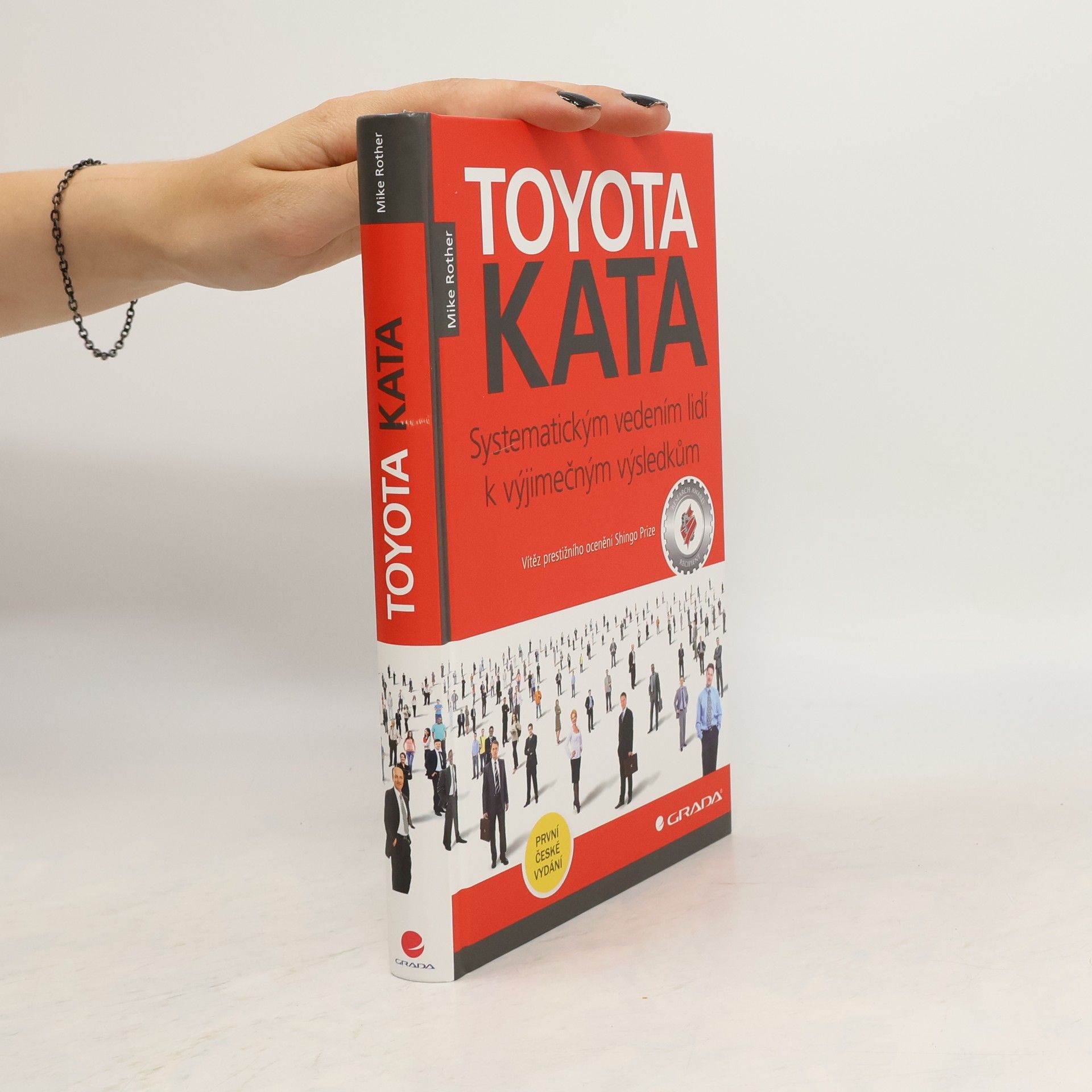 Mike Rother Toyota kata: Systematickým vedením lidí k výjimečným výsledkům