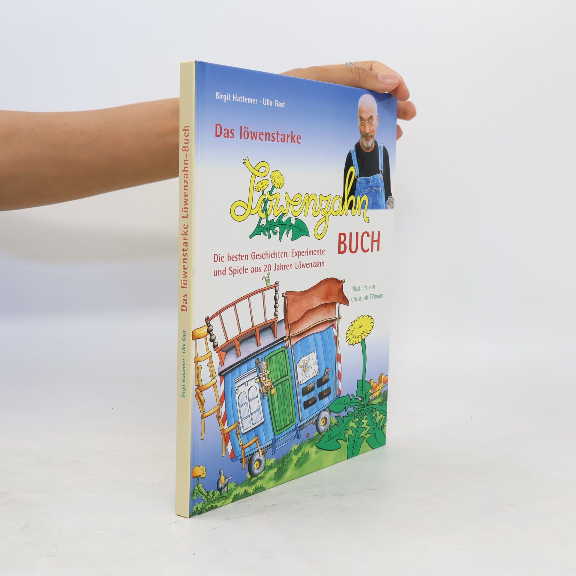 Birgit Hattemer Das löwenstarke Löwenzahn-Buch