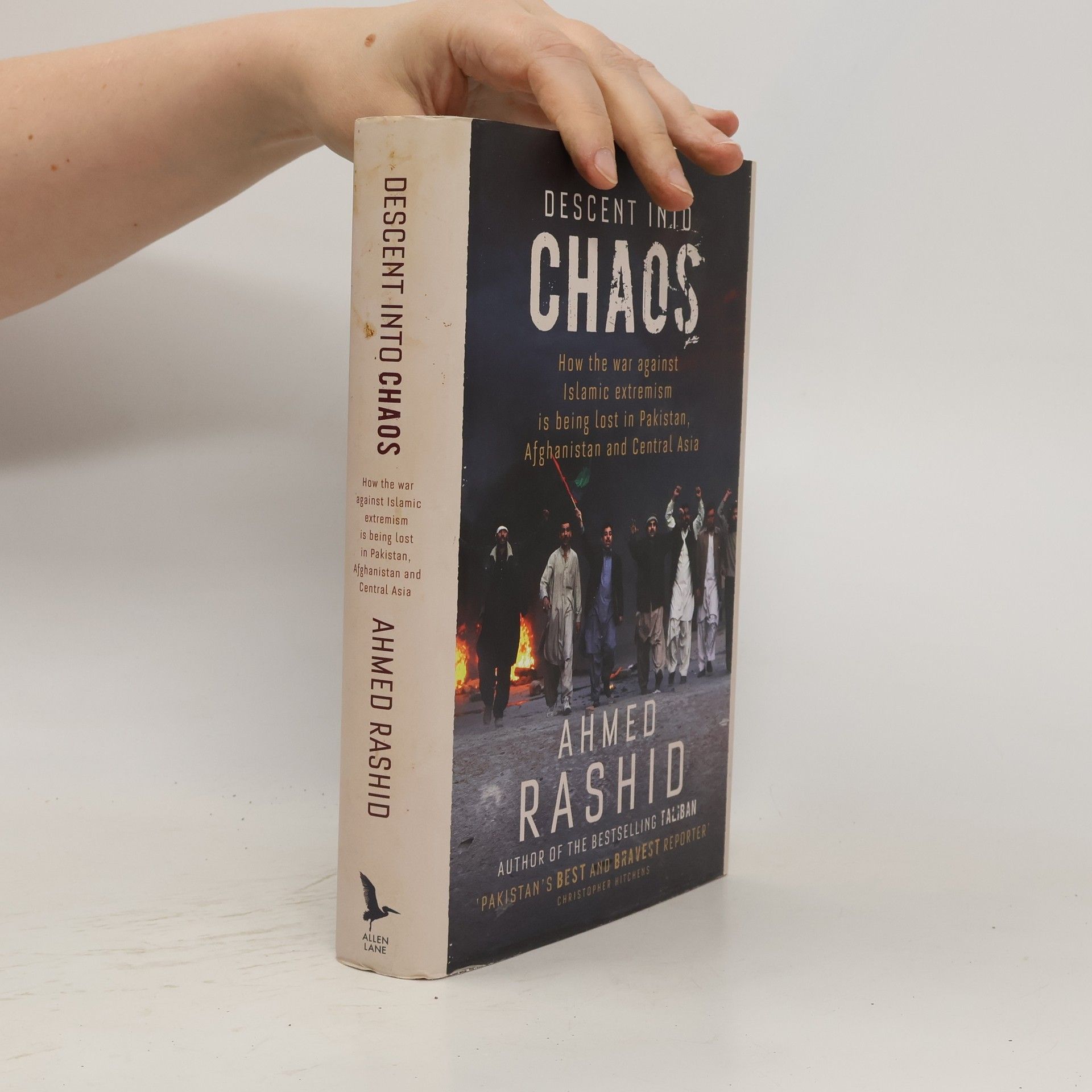 Ahmed Rashid Descent Into Chaos