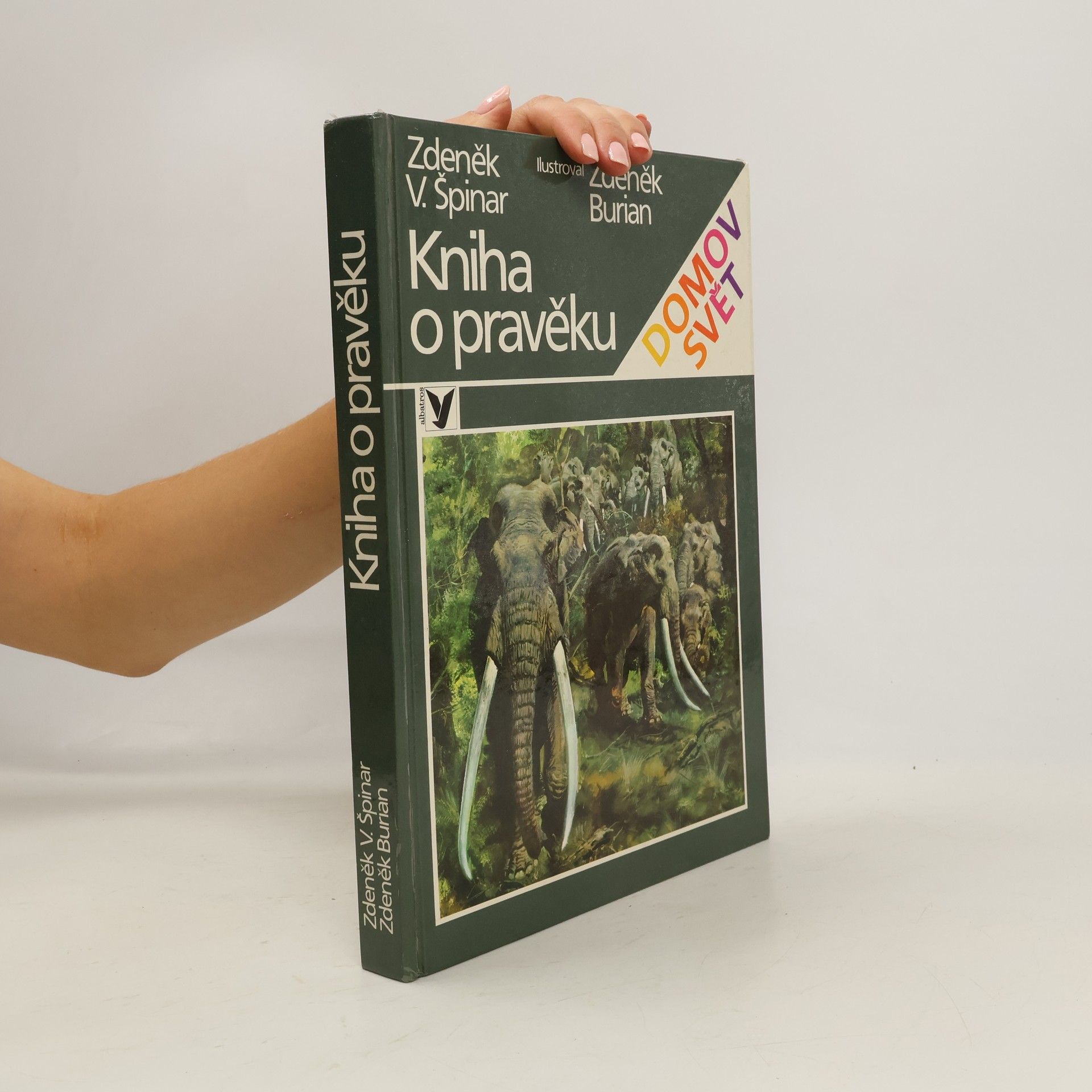 Zdeněk V. Špinar Kniha o pravěku