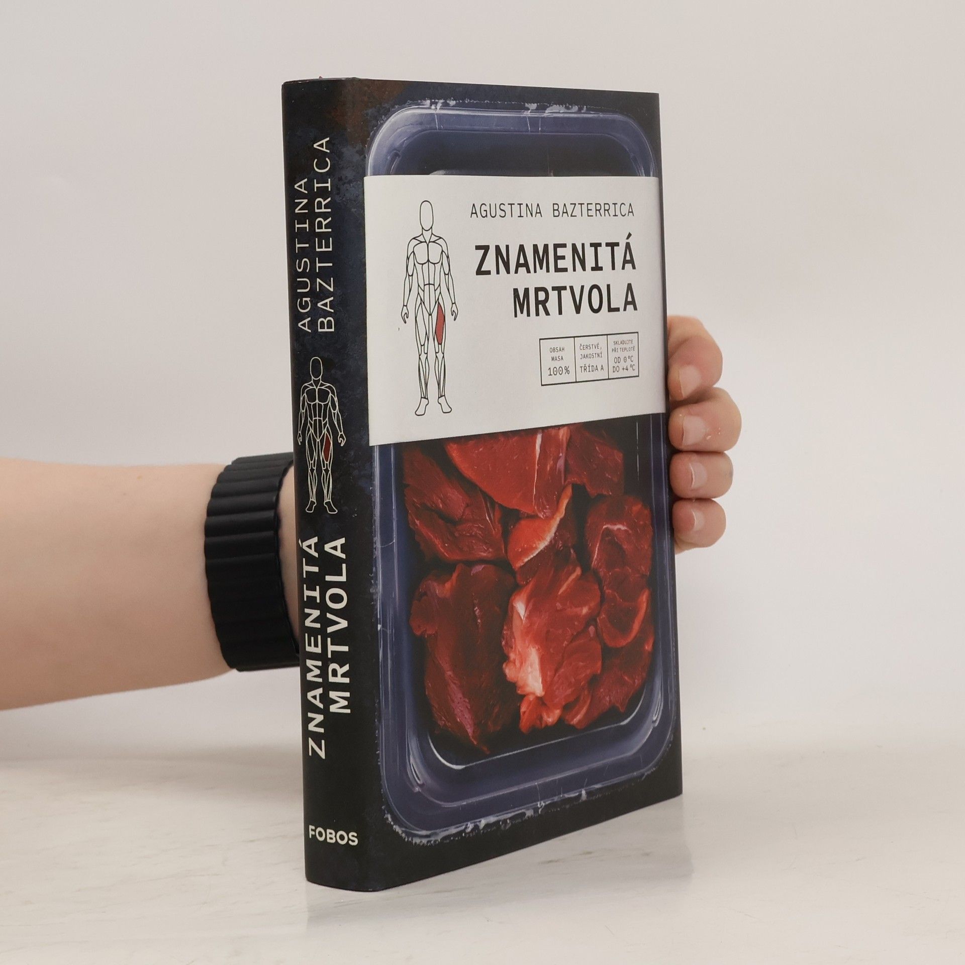 Augustina Bazterrica Znamenitá mrtvola