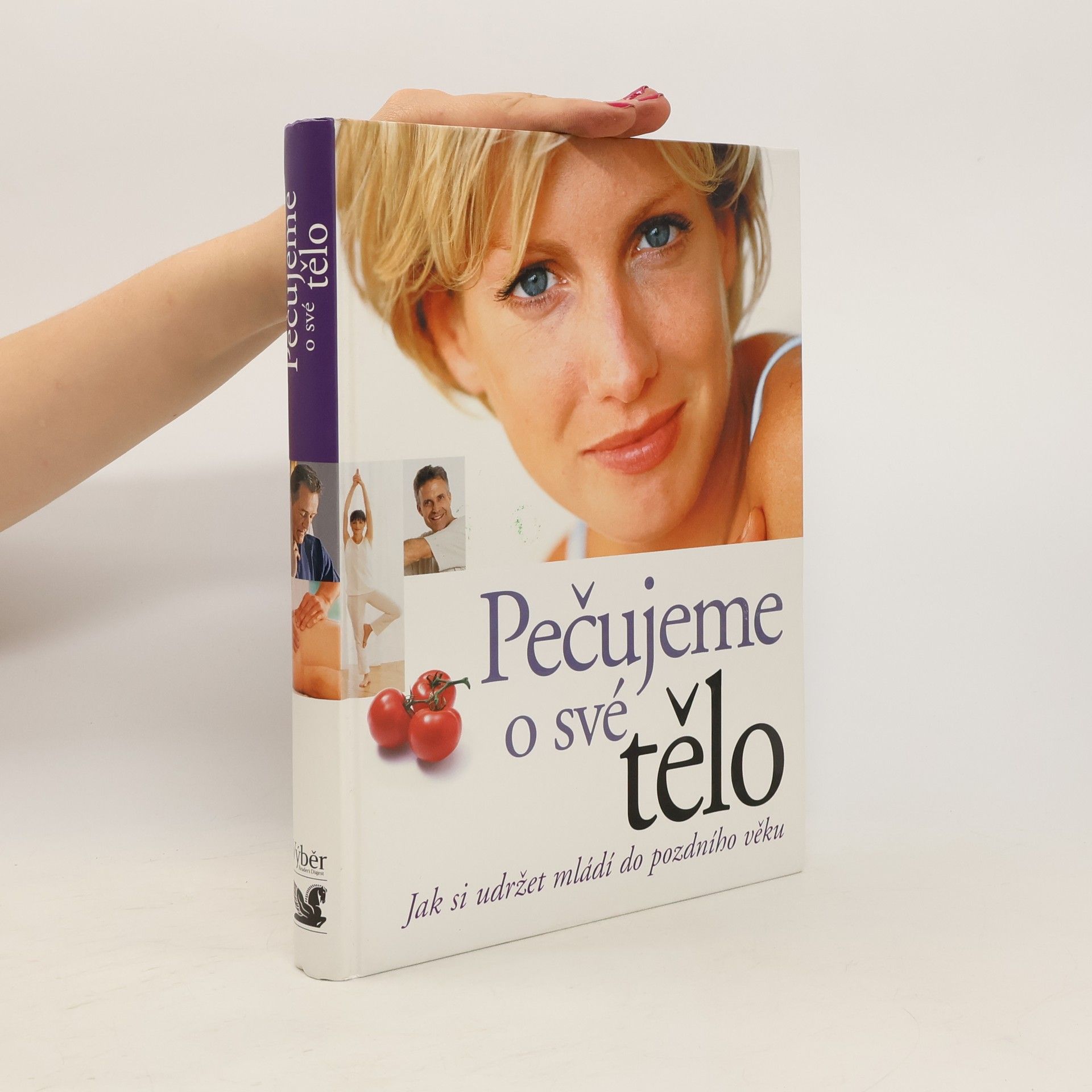 Marylou Ambrose Pečujeme o své tělo. Jak si udržet mládí do pozdního věku