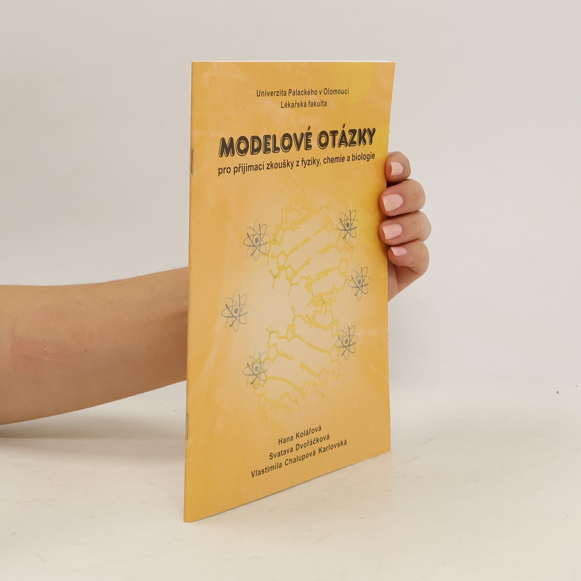 Vlastimila Chalupová Karlovská Modelové otázky pro přijímací zkoušky z fyziky, chemie a biologie