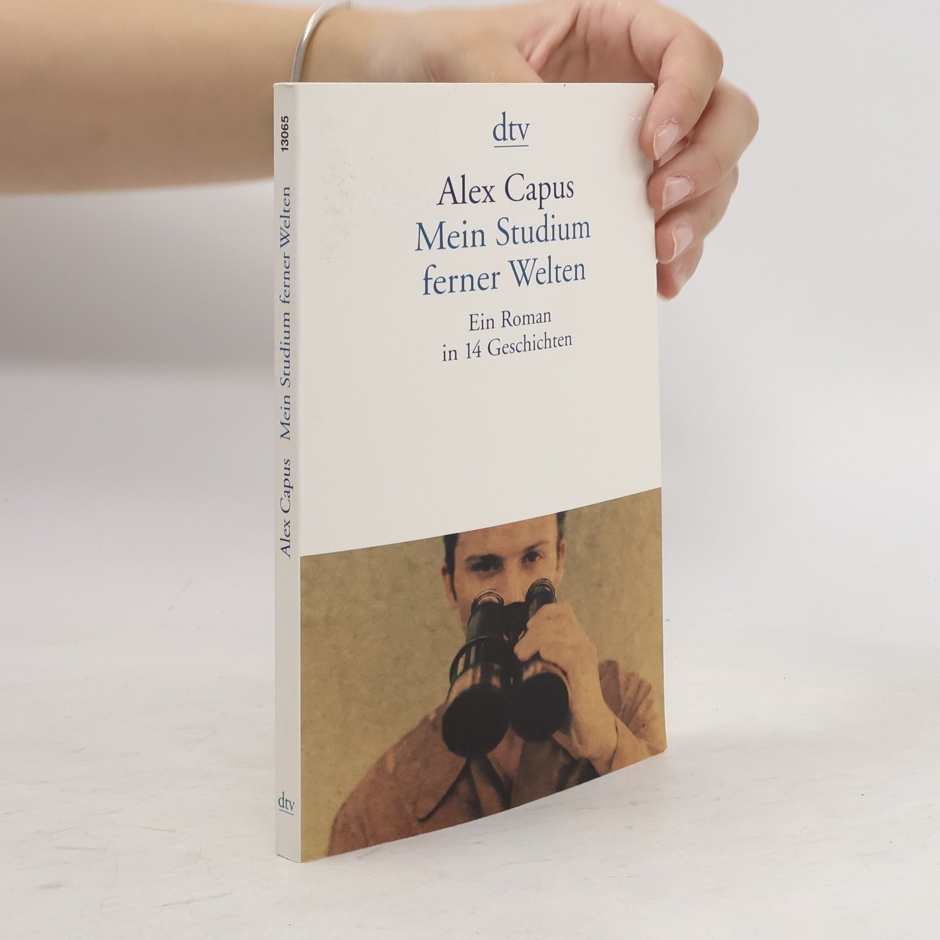 Alex Capus Mein Studium ferner Welten