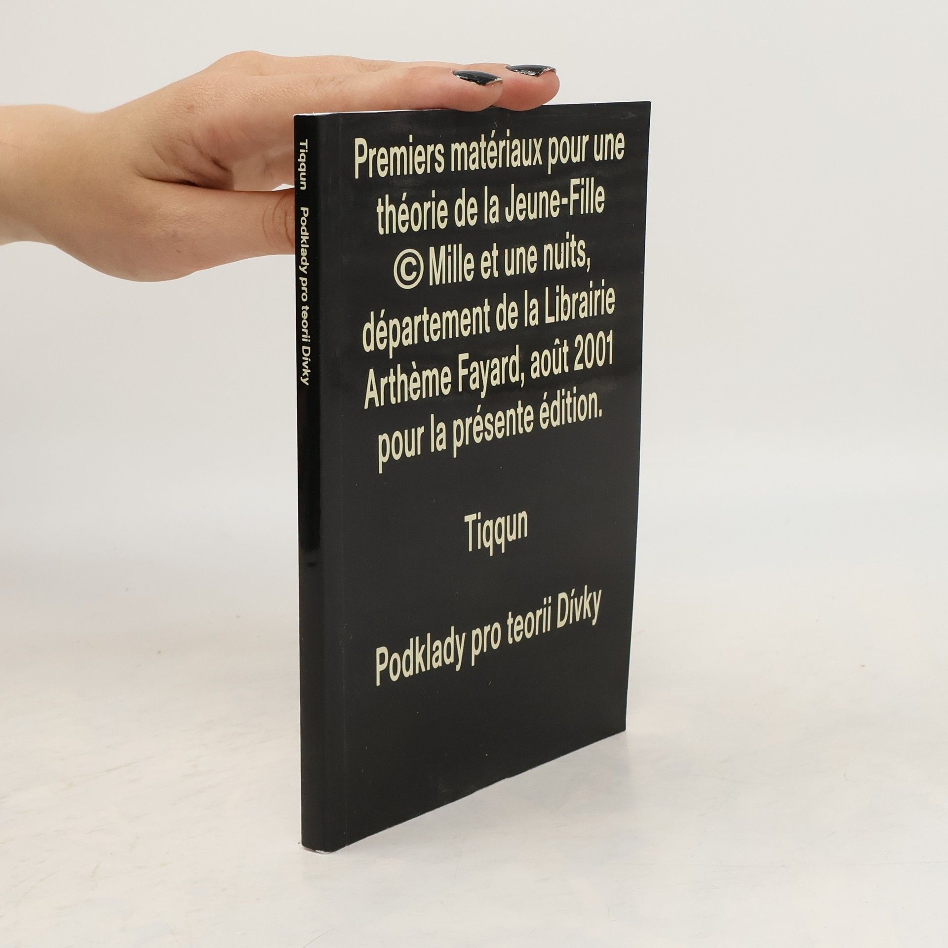 Autorenkollektiv Tiqqun. Podklady pro teorii Dívky