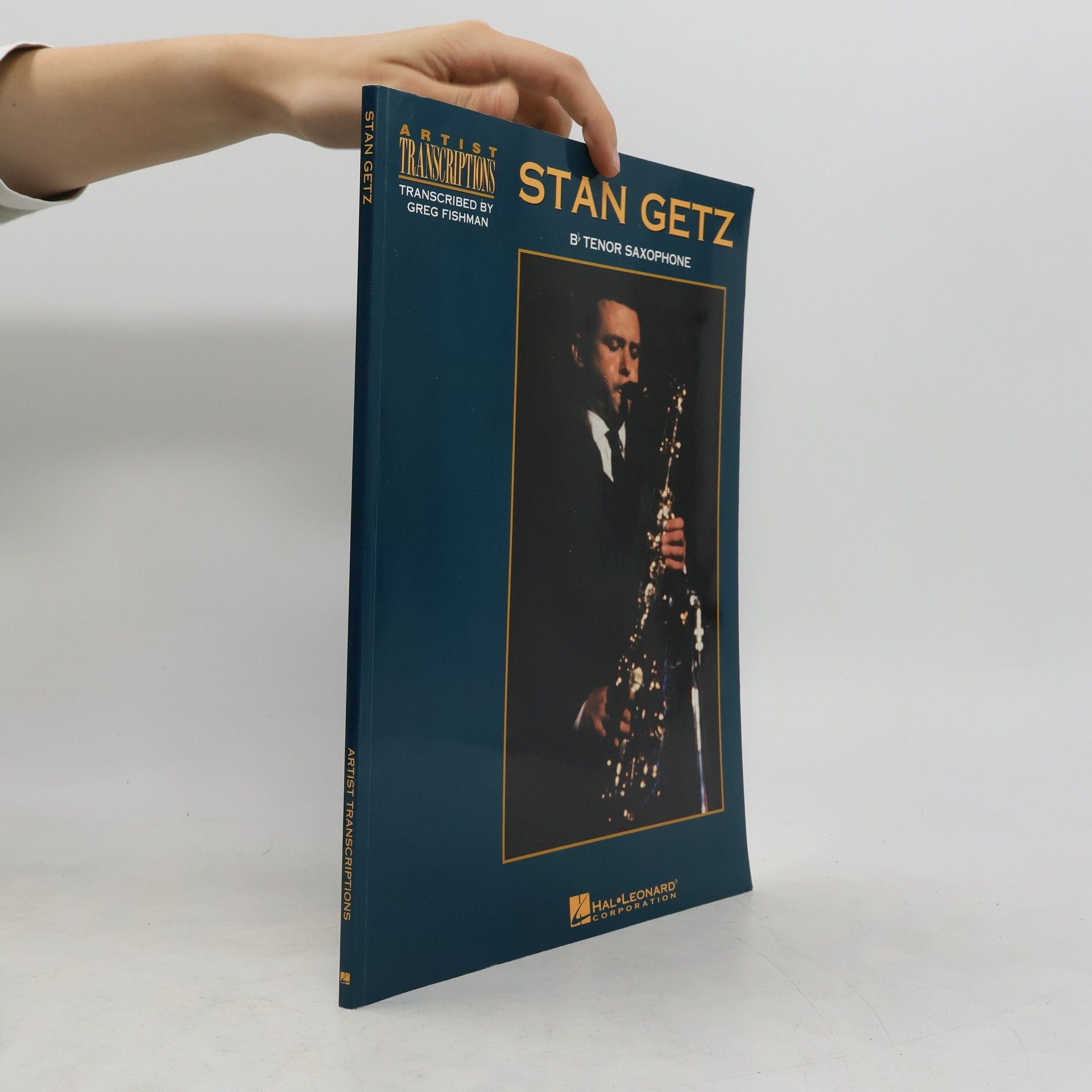 Stan Getz Stan Getz. B♭ tenor saxophone