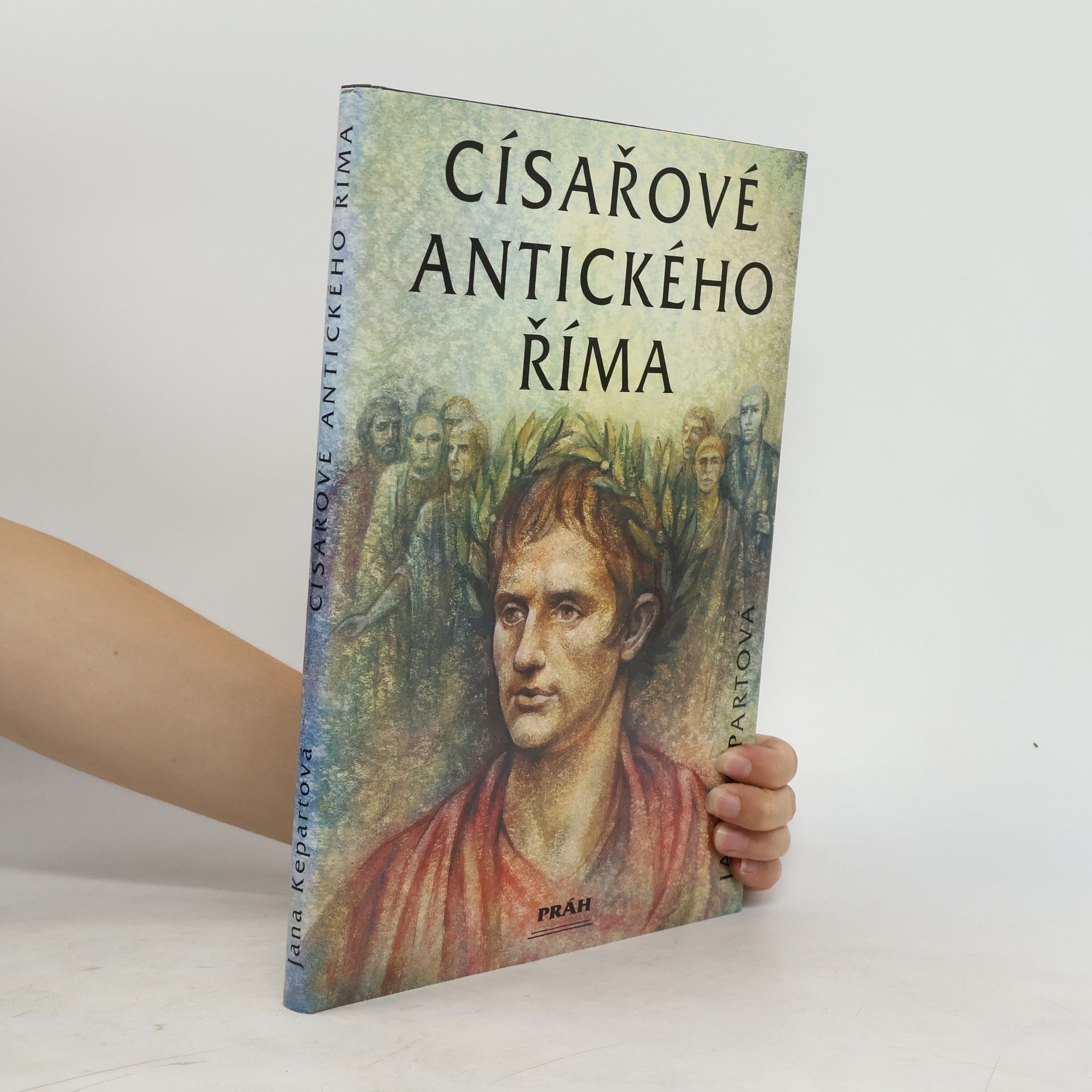 Jana Kepartová Císařové antického Říma