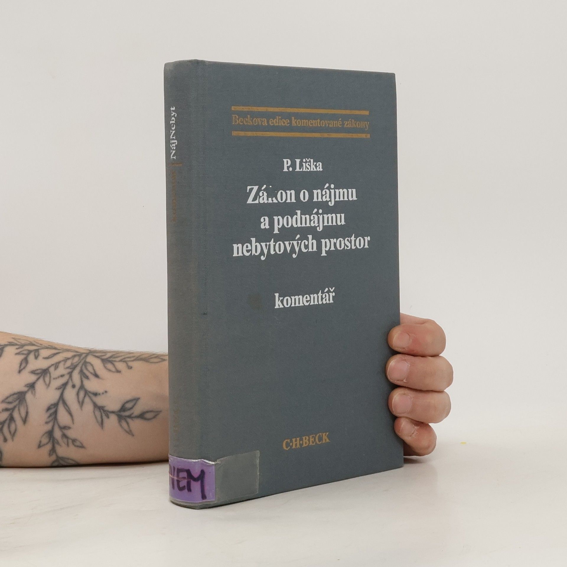 Petr Liška Zákon o nájmu a podnájmu nebytových prostor : komentář