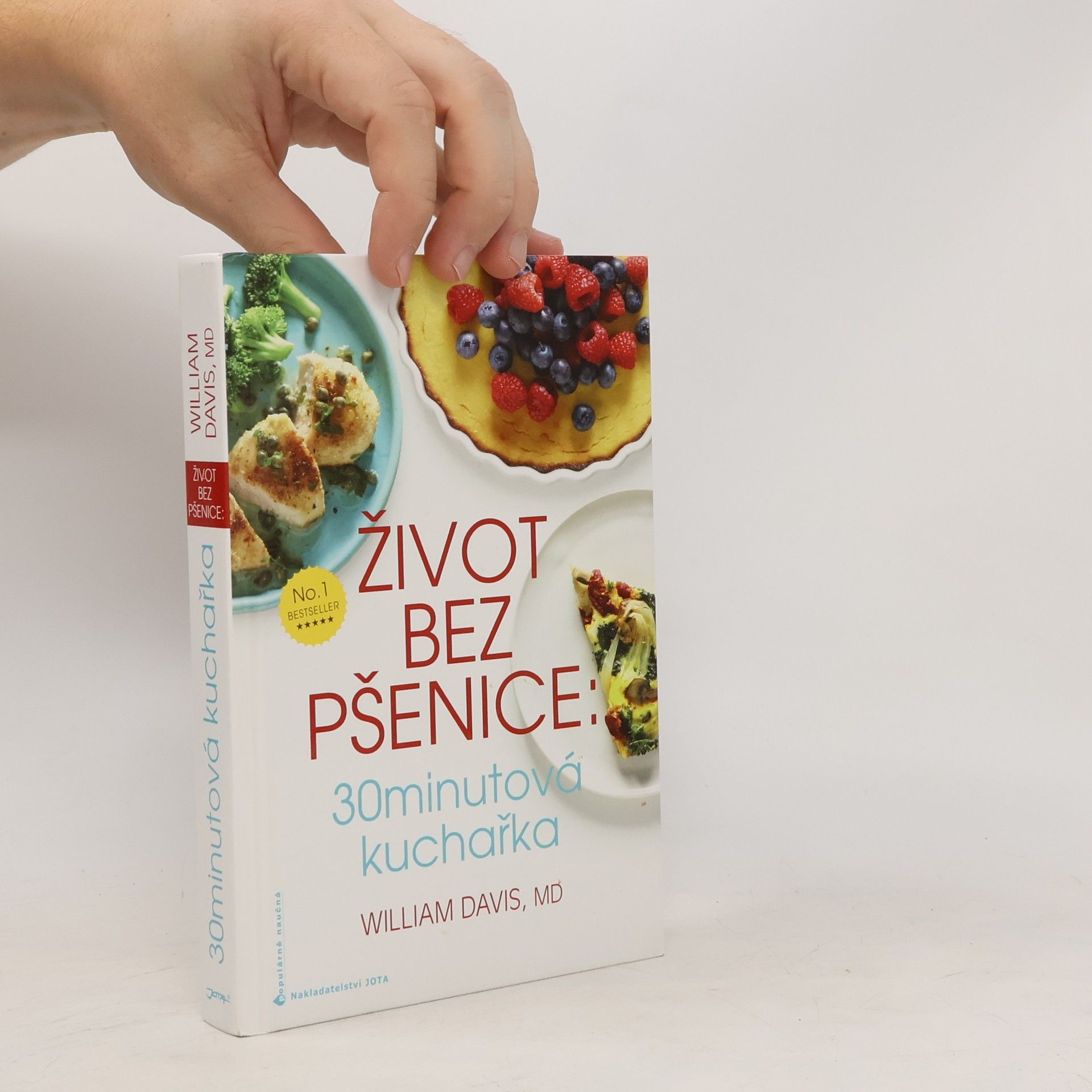William Davis Život bez pšenice. 30minutová kuchařka