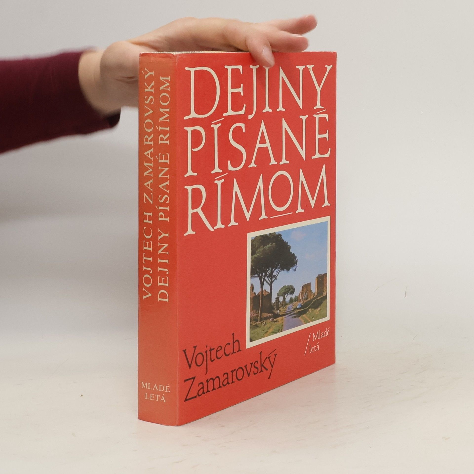 Vojtech Zamarovský Dejiny písané Rímom