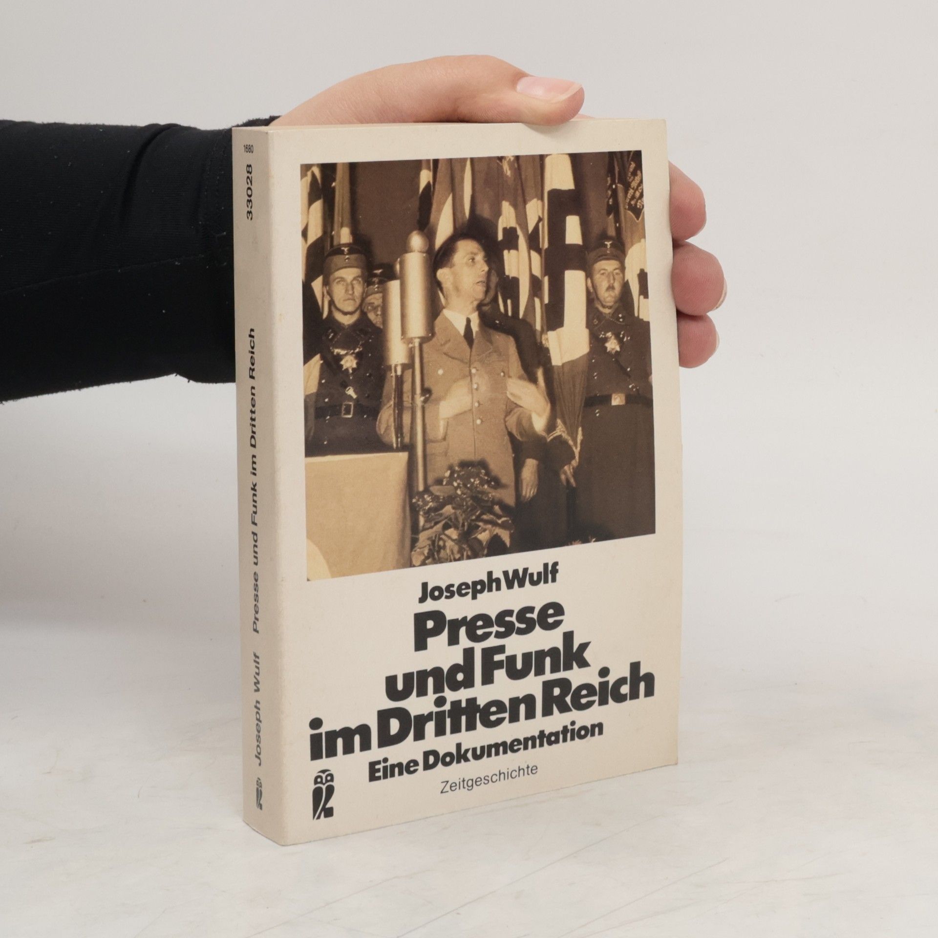 Josef Wulf Presse und Funk im Dritten Reich