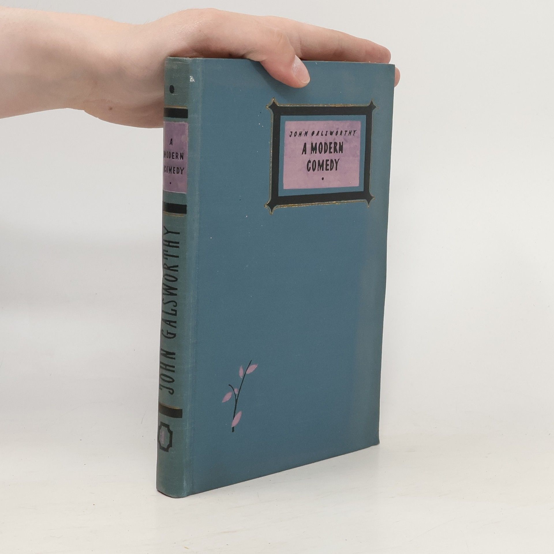John Galsworthy A modern comedy 1