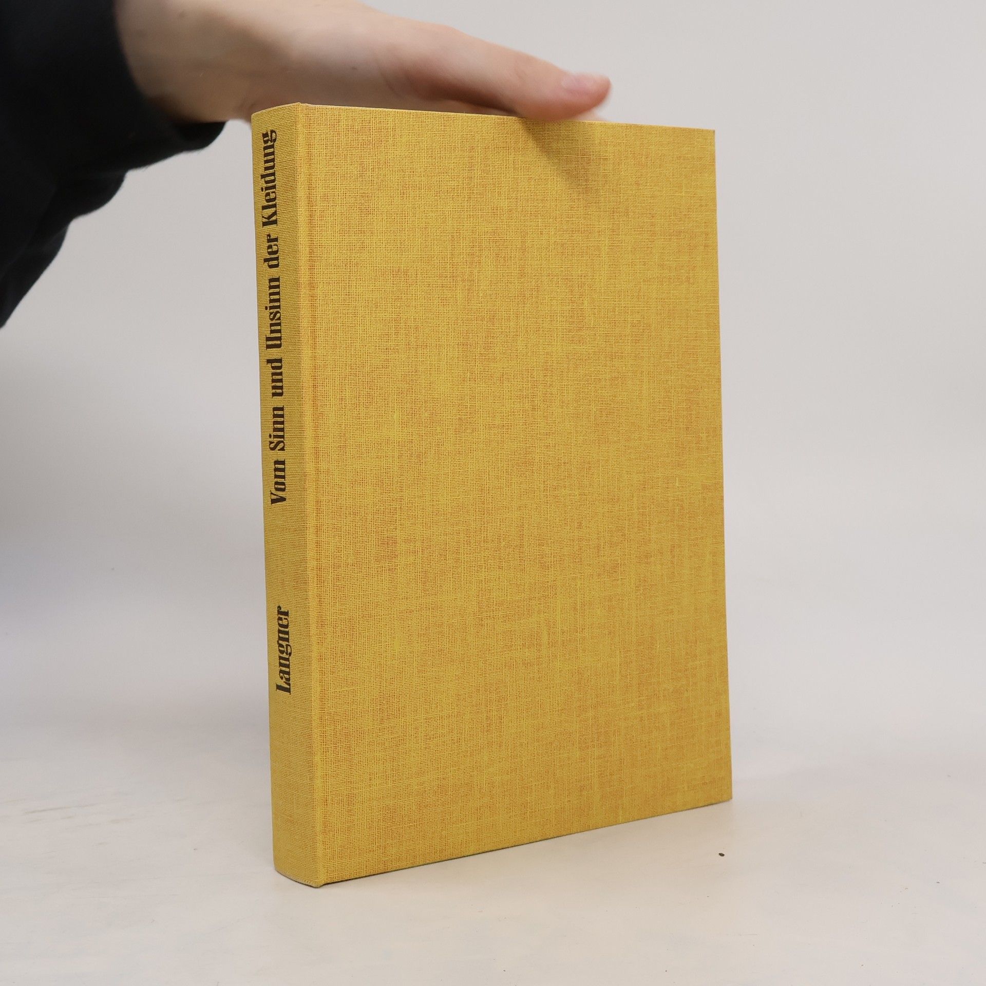 Langner Lawrence Vom Sinn und Unsinn der Kleidung