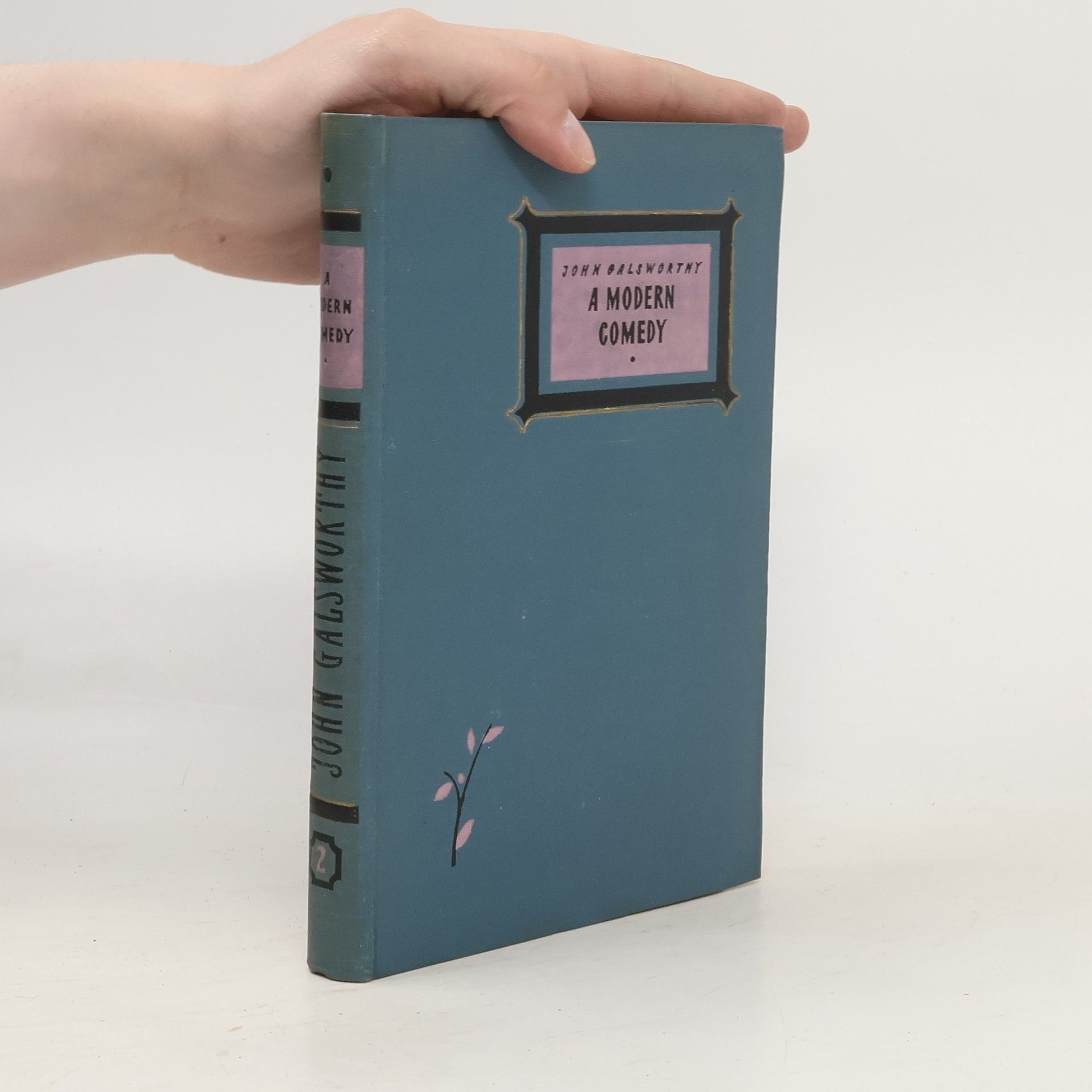 John Galsworthy A Modern Comedy 2