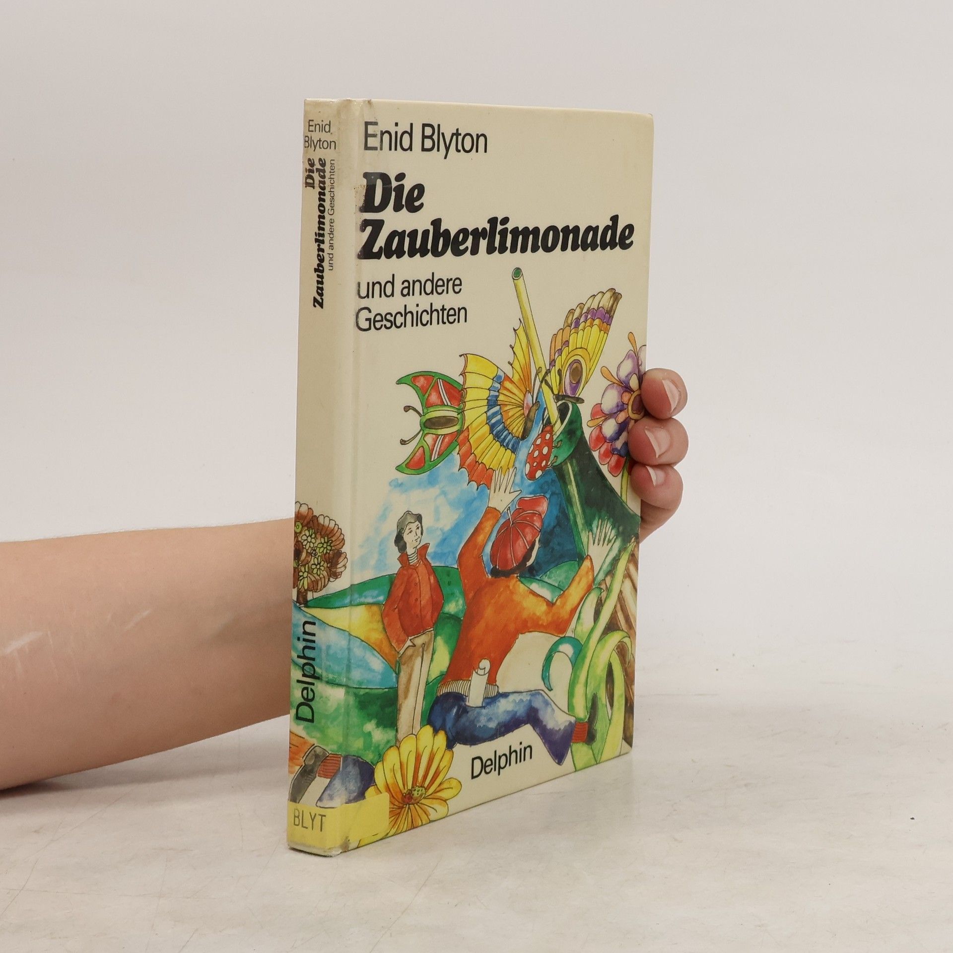 Enid Blyton Die Zauberlimonade und andere Geschichten