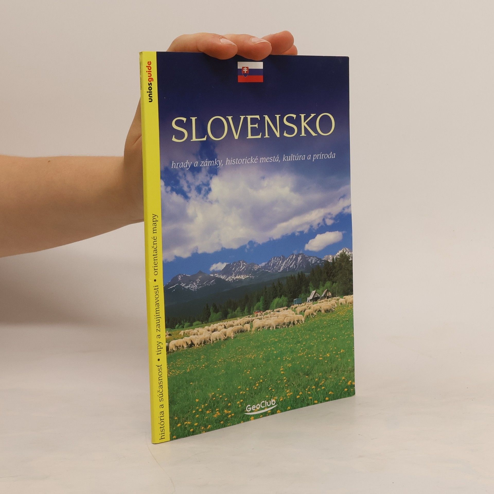 Autorenkollektiv Slovensko. Hrady a zámky, historické mestá, kultúra a príroda