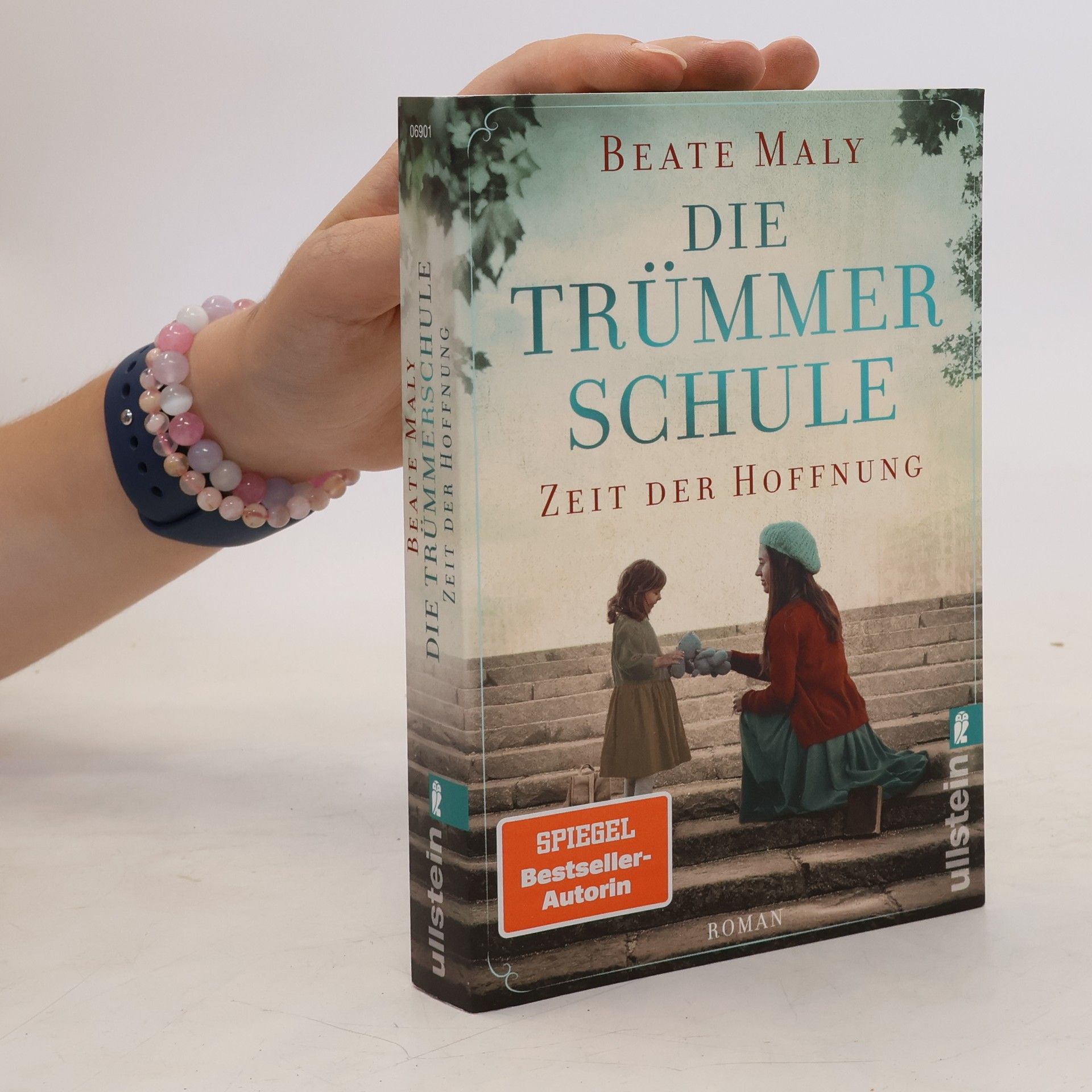 Beate Maly Die Trümmerschule. Zeit der Hoffnung