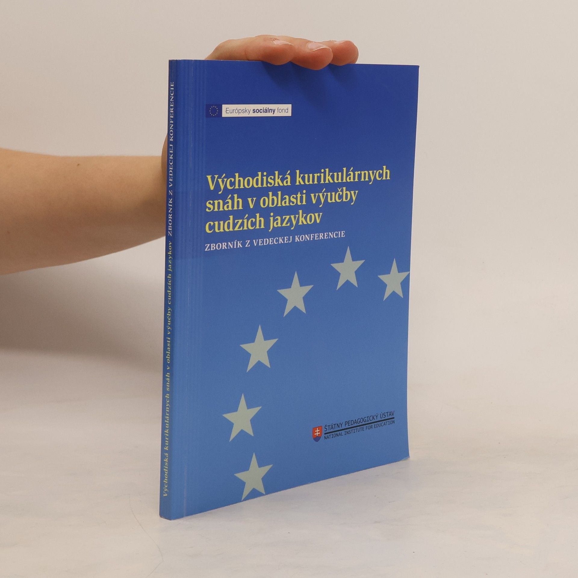 Collectif d'auteurs Východiská kurikulárnych snáh v oblasti výučby cudzích jazykov