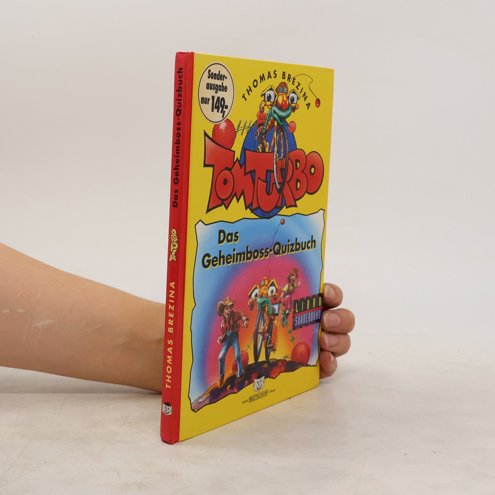 Thomas Brezina Tom Turbo. Das Geheimboss-Quizbuch
