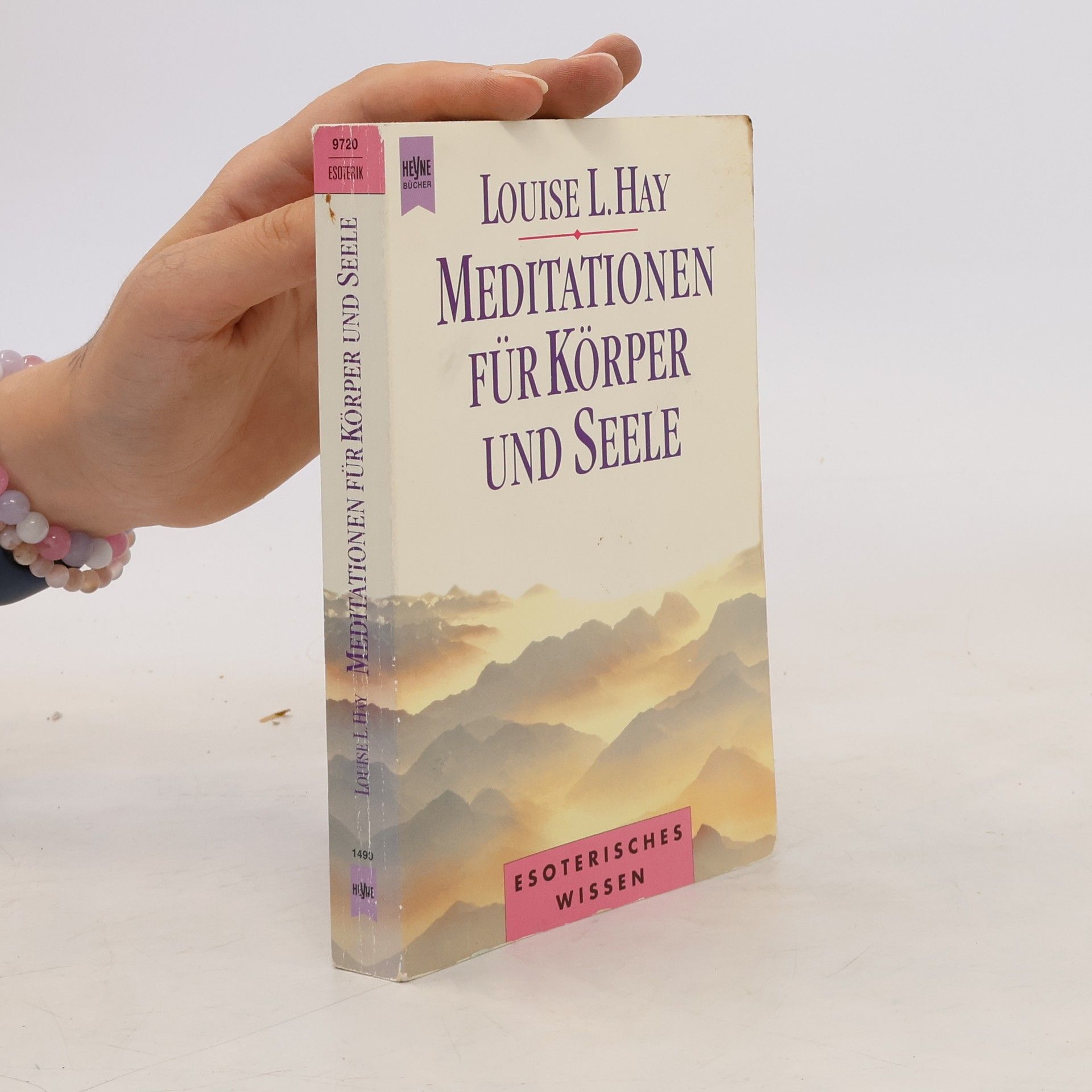 Lousie L. Hay Meditationen für Körper und Seele