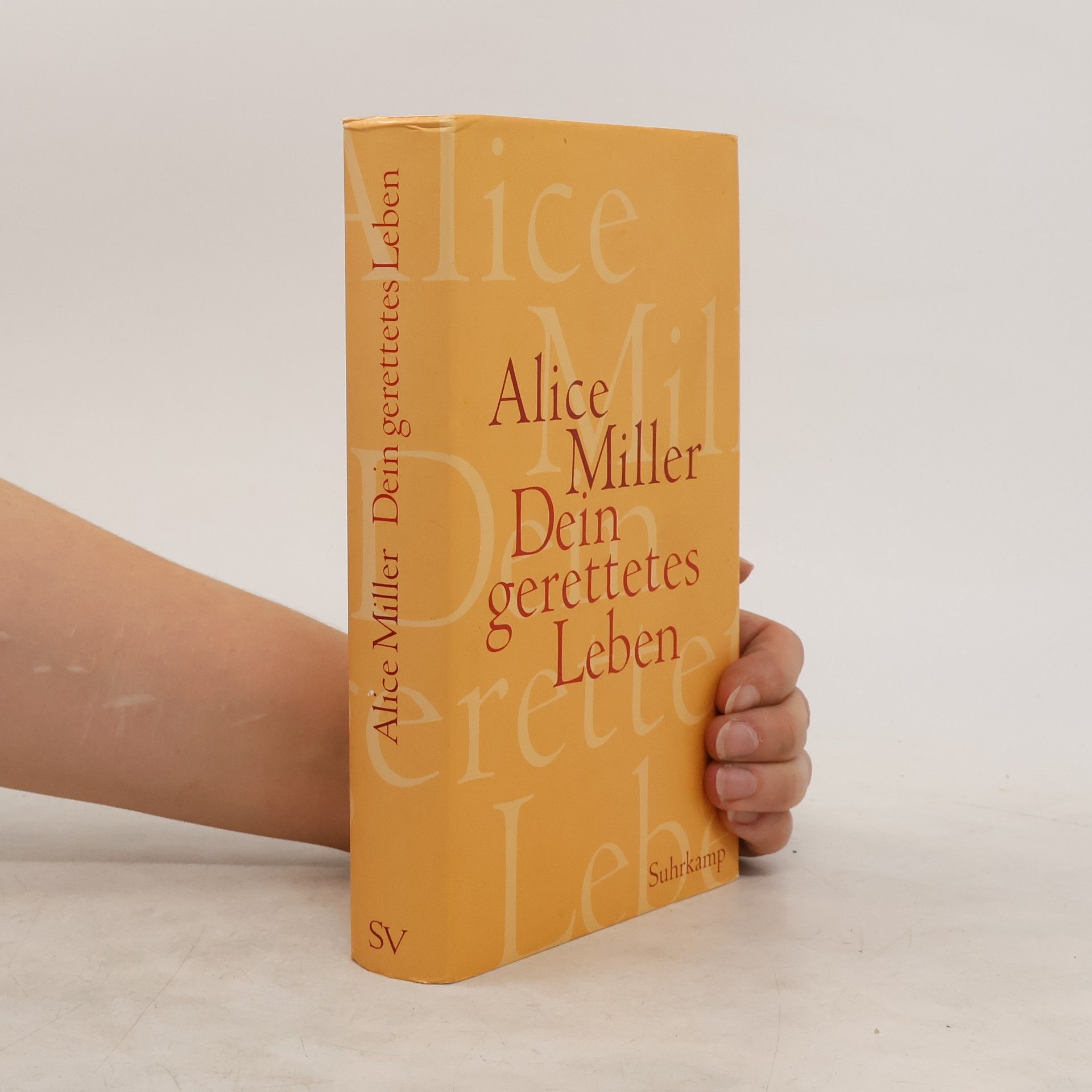 Alice Miller Dein gerettetes Leben