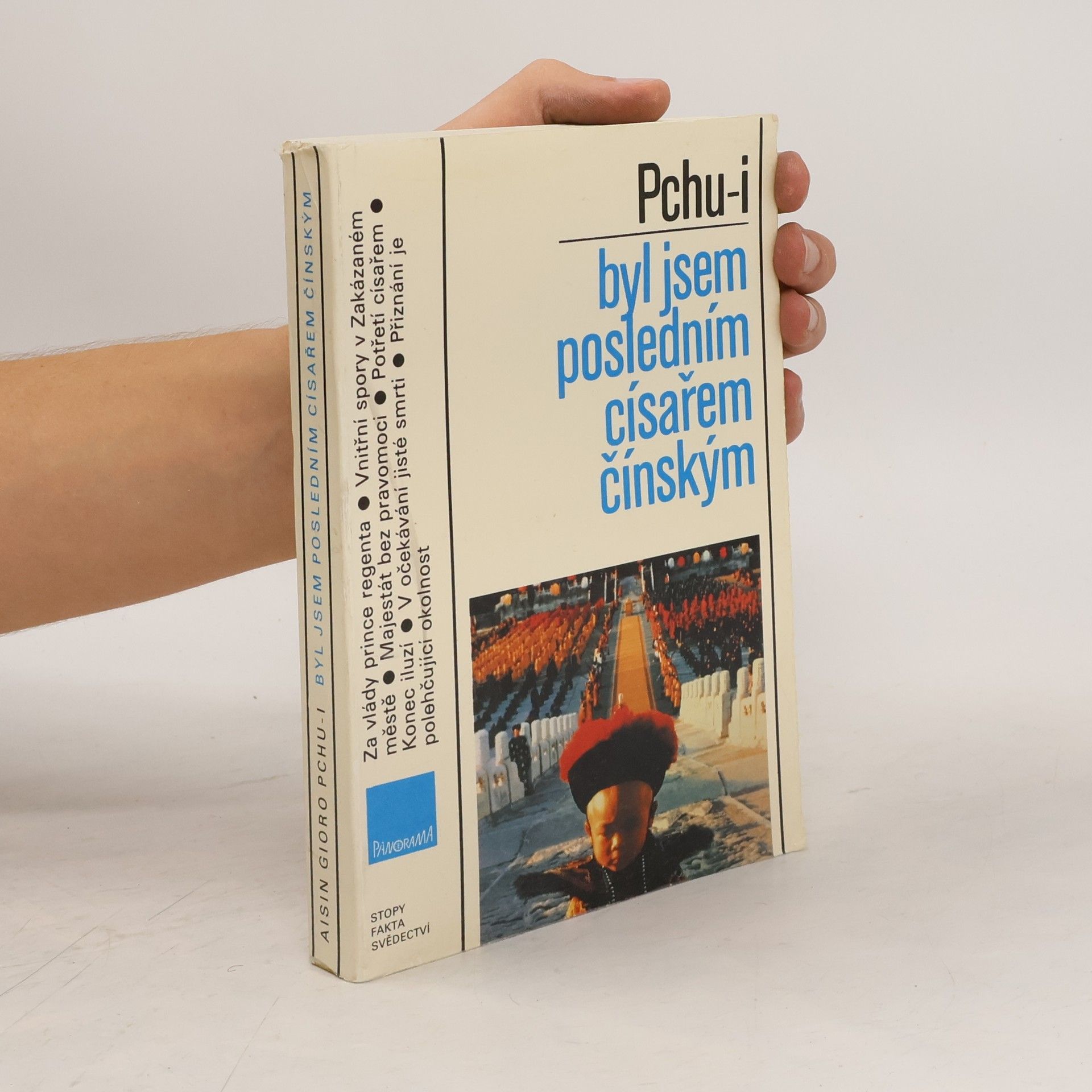 Aisin Gioro Pchu-i Byl jsem posledním císařem čínským