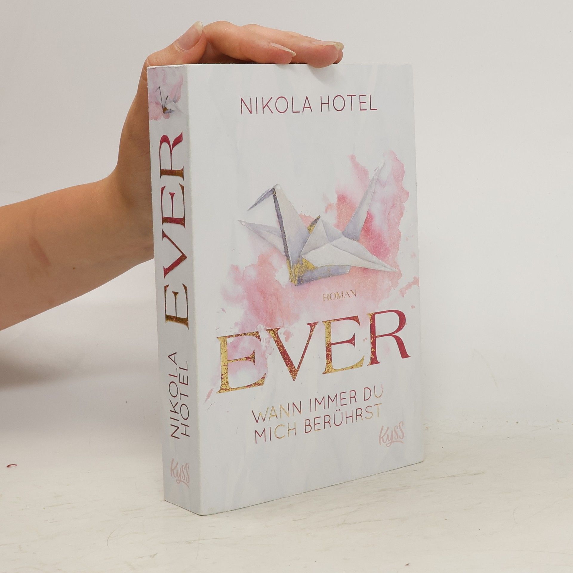 Nikola Hotel Ever. Wann immer du mich berührst