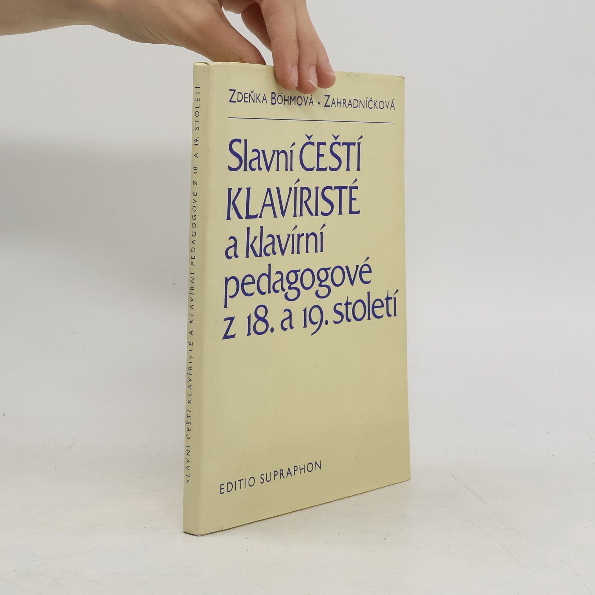 Zdeňka Böhmová Zahradníčková Slavní čeští klavíristé a klavírní pedagogové z 18. a 19. století