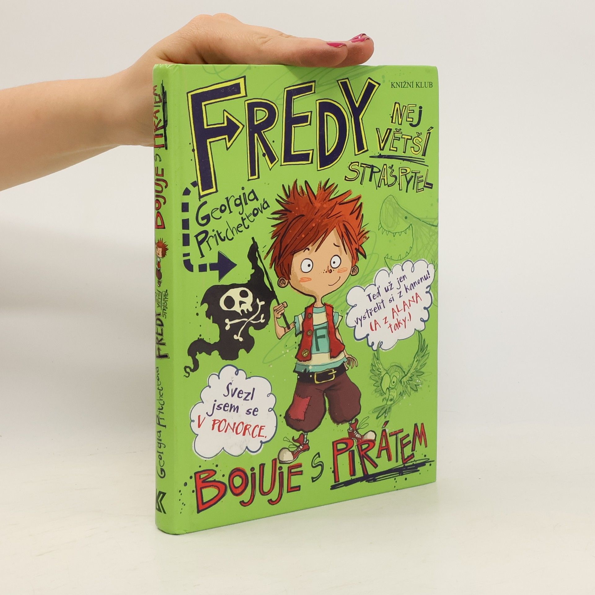 Georgia Pritchett Fredy. Největší strašpytel bojuje s pirátem