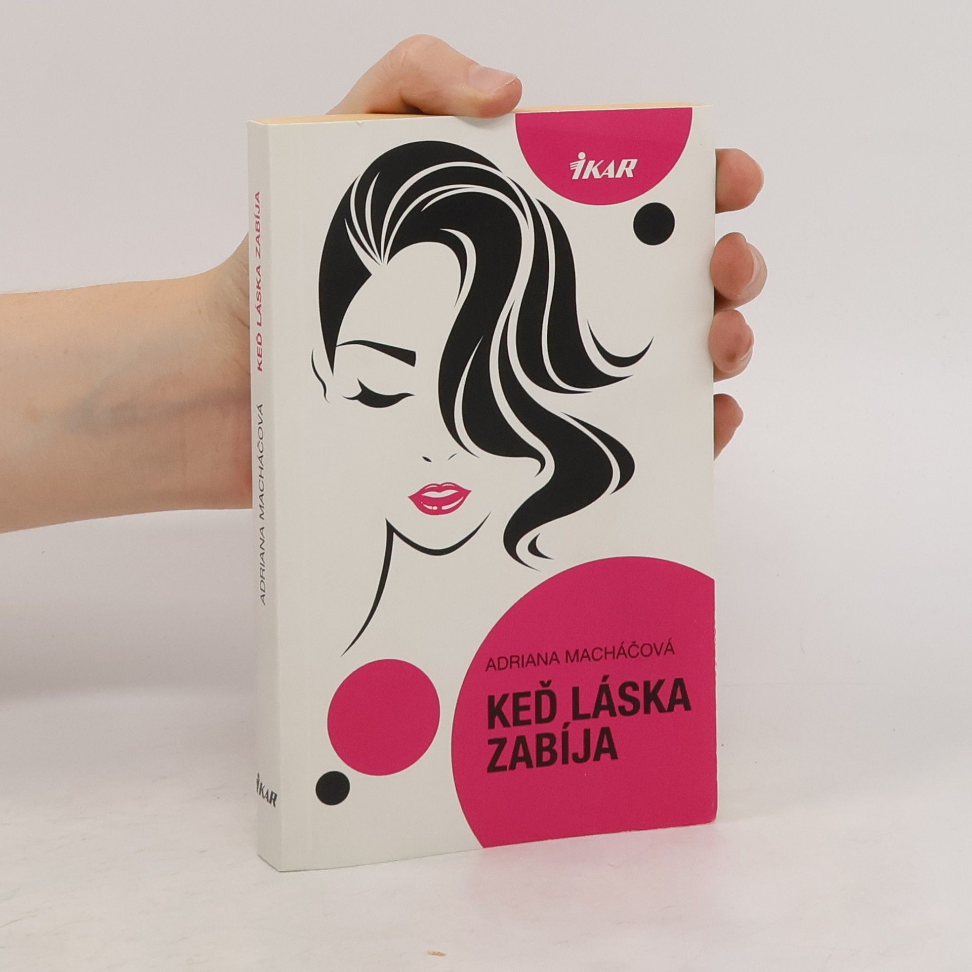 Adriana Macháčová Keď láska zabíja