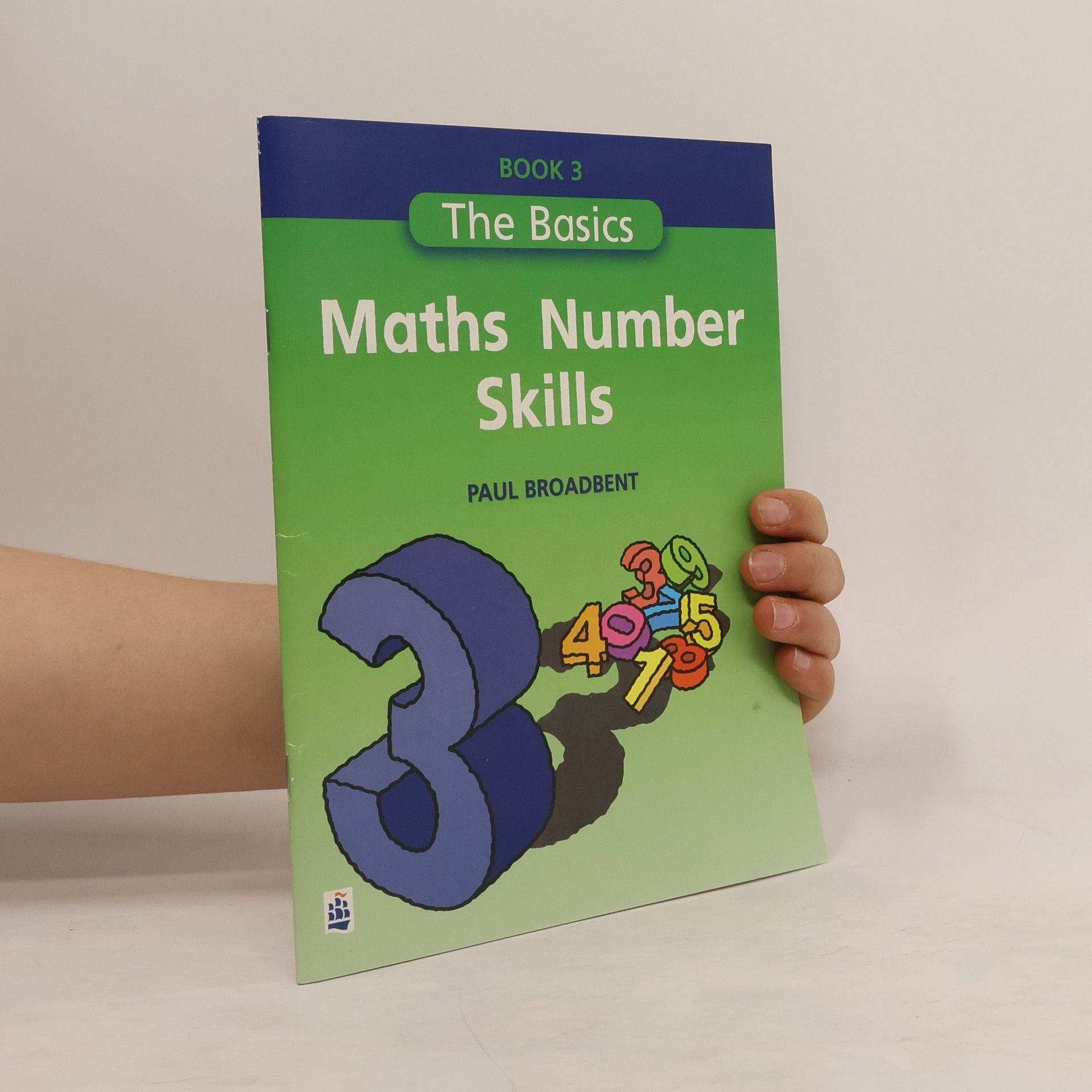 Paul Broadbent Maths Number Skills 3