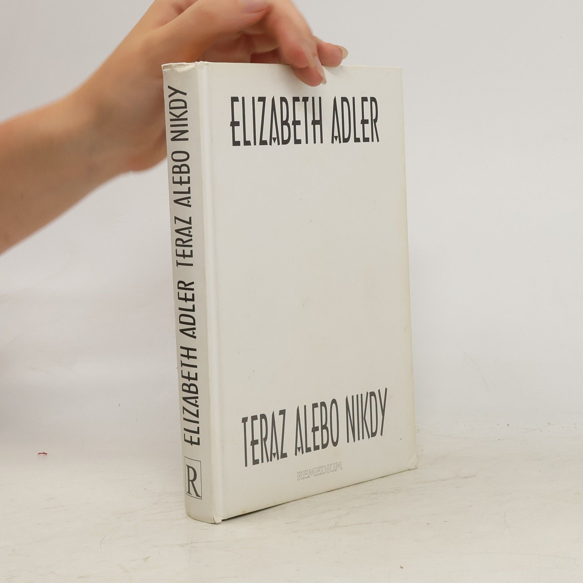 Elizabeth Adler Teraz alebo nikdy