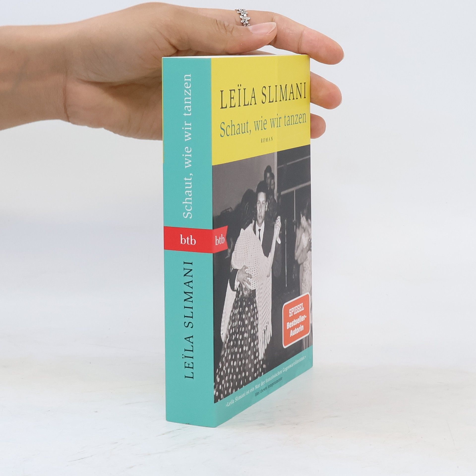 Leïla Slimani Schaut, wie wir tanzen