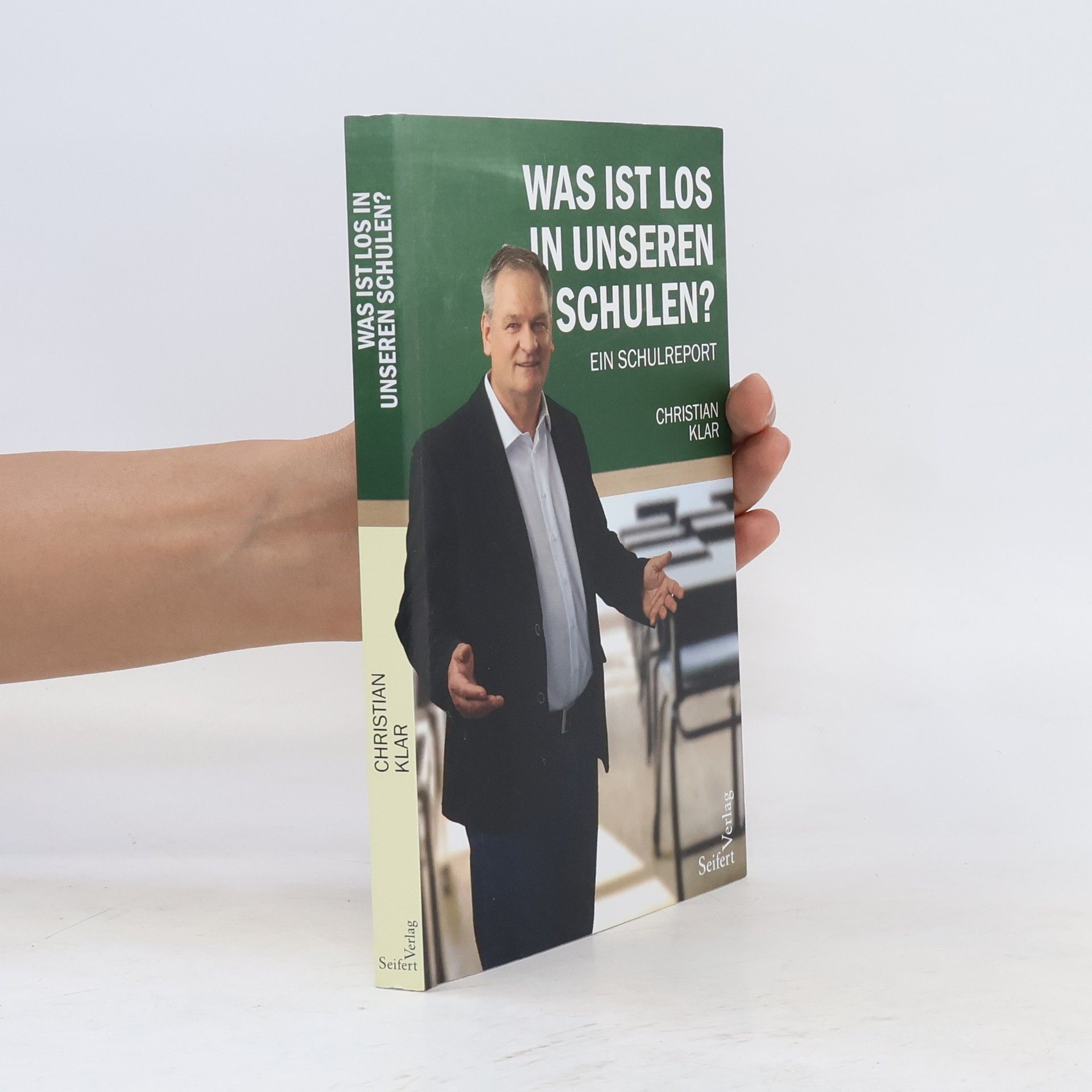 Christian Klar Was ist los in unseren Schulen?