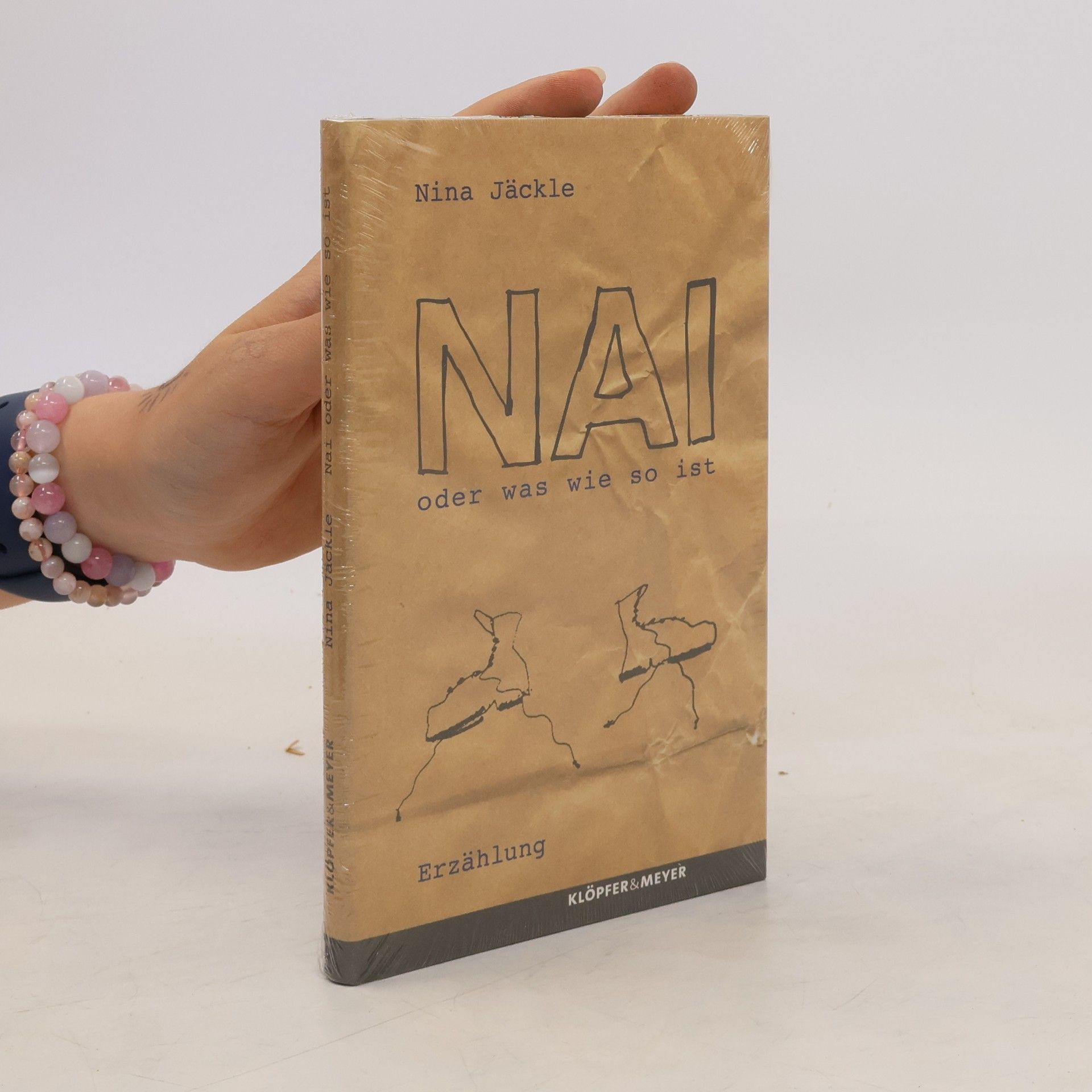 Nina Jäckle Nai oder was wie so ist