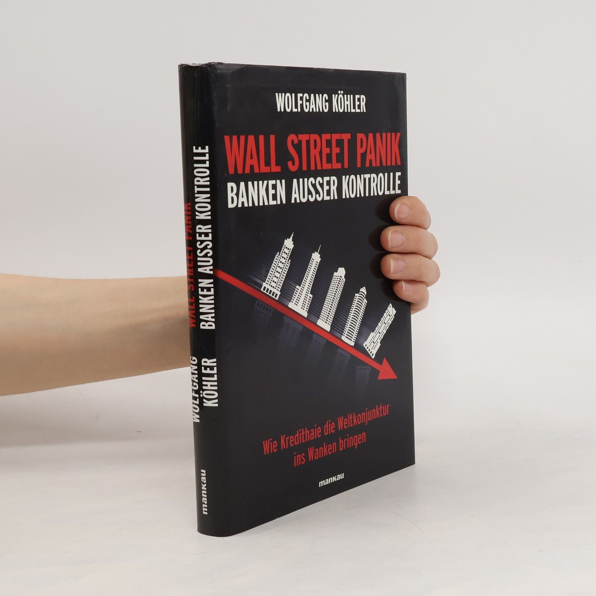 Wolfgang Kohler Wall-Street-Panik