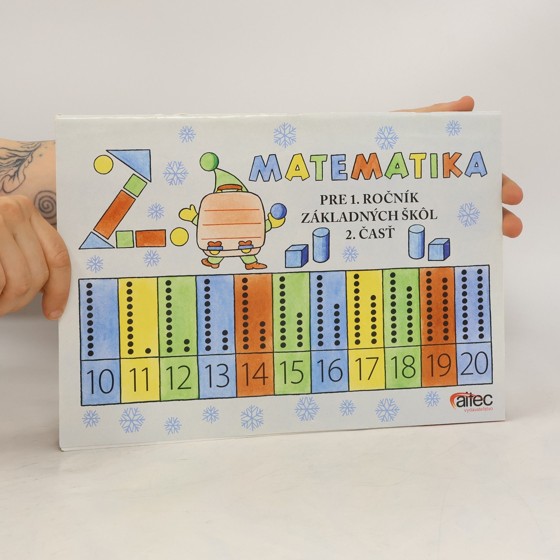 Brigita Lehoťanová Matematika pre 1. ročník ZŠ učebnica – 2. časť