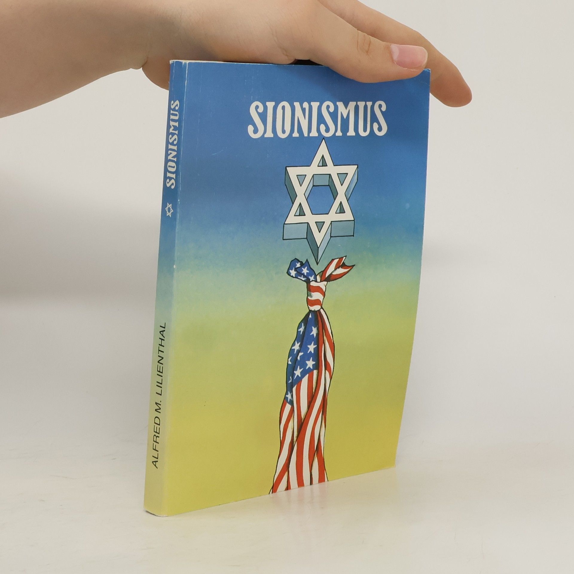 Alfred M. Lilienthal Sionismus
