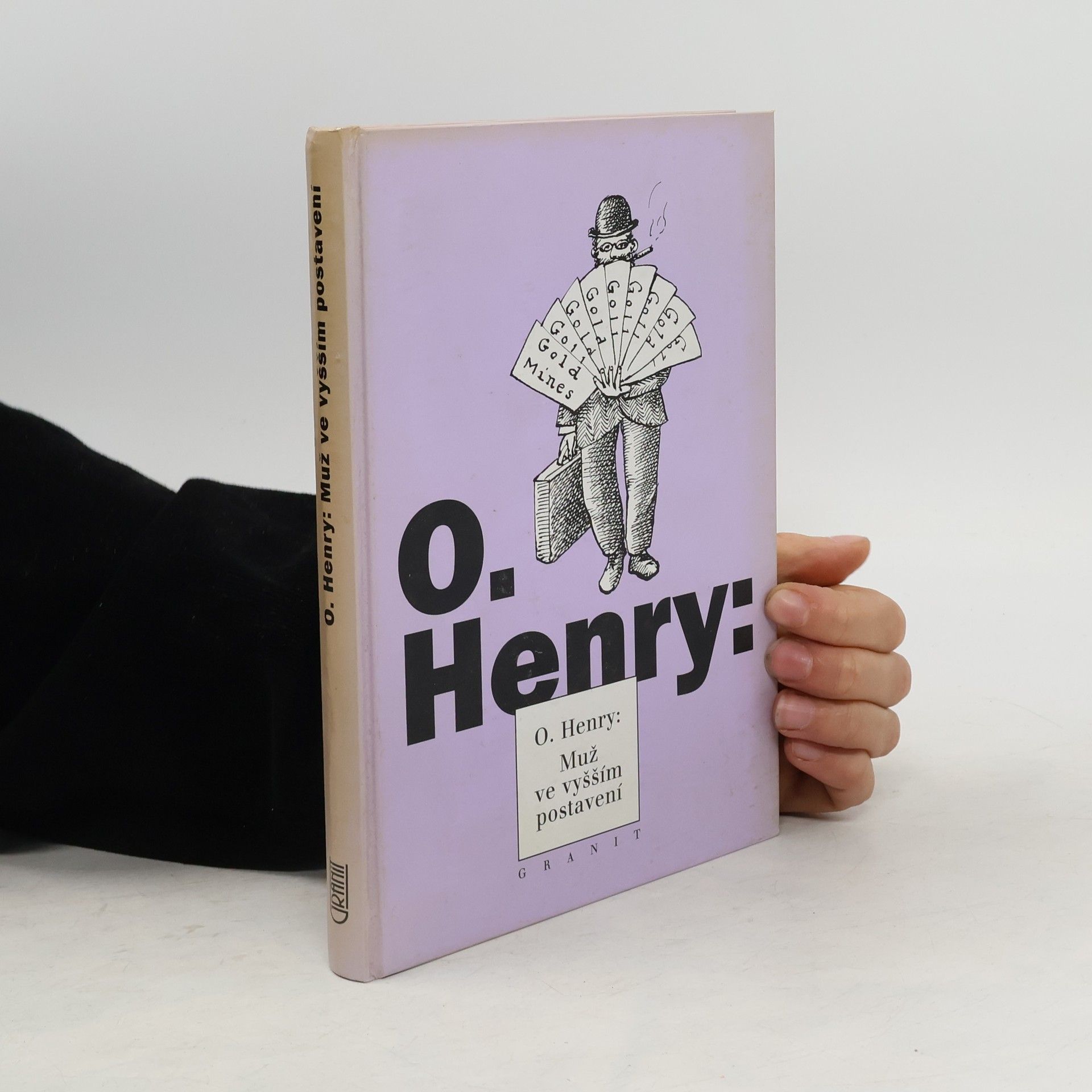 O. Henry Muž ve vyšším postavení