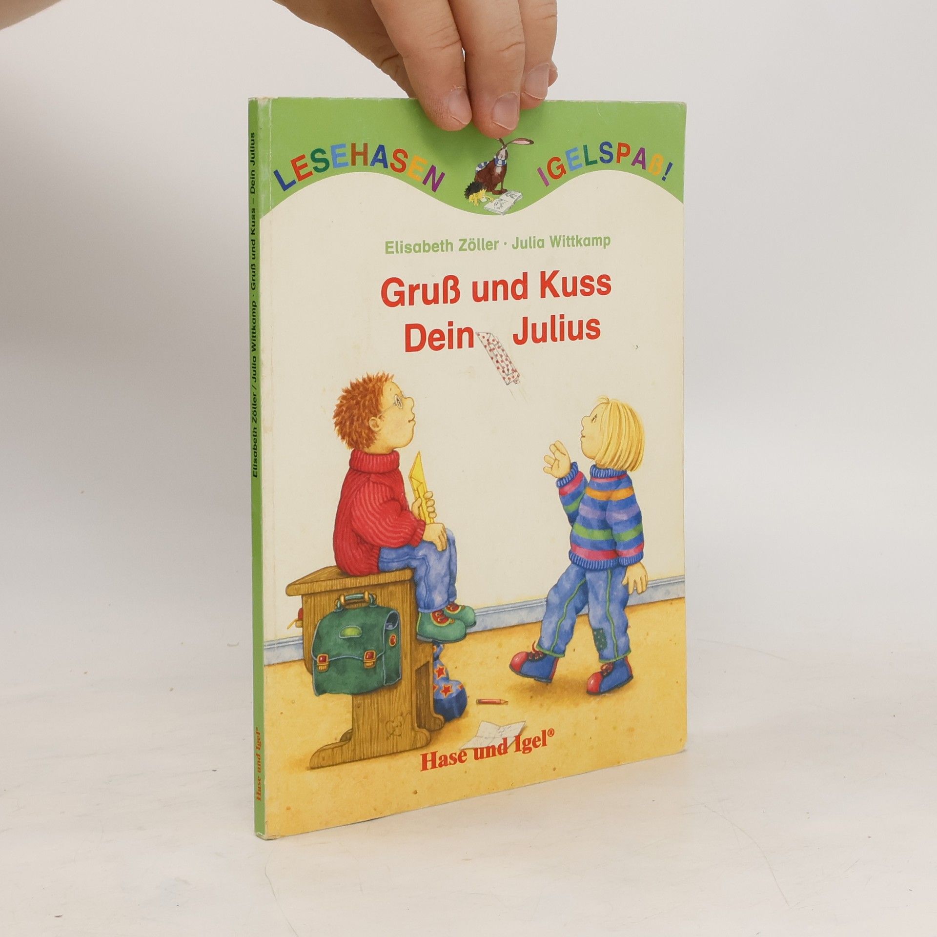 Elisabeth Zöller Gruss und Kuss. Dein Julius