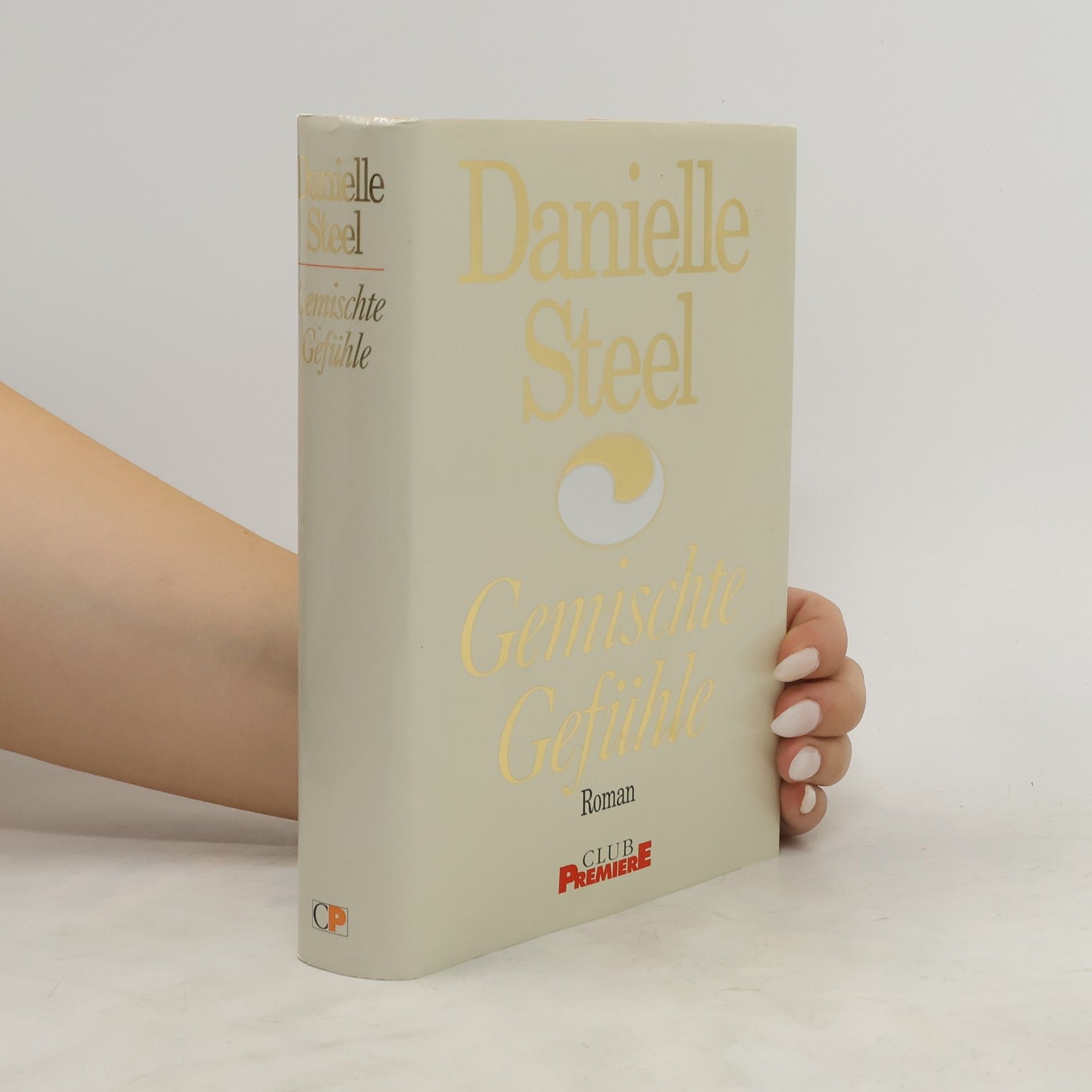 Danielle Steel Gemischte Gefühle