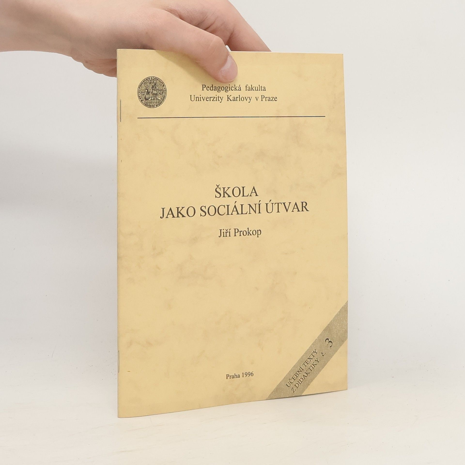 Jiří Prokop Škola jako sociální útvar