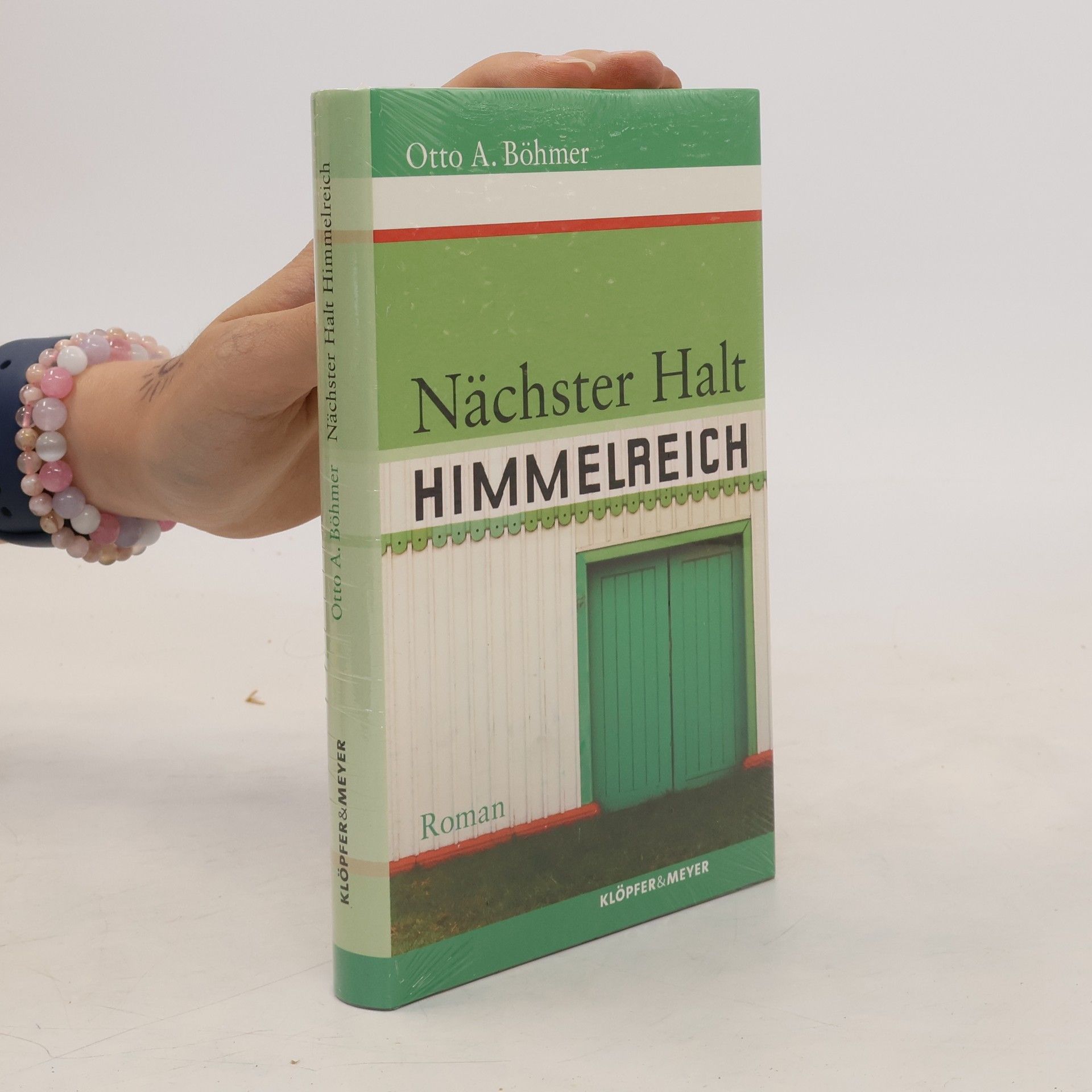 Otto A. Böhmer Nächster Halt Himmelreich